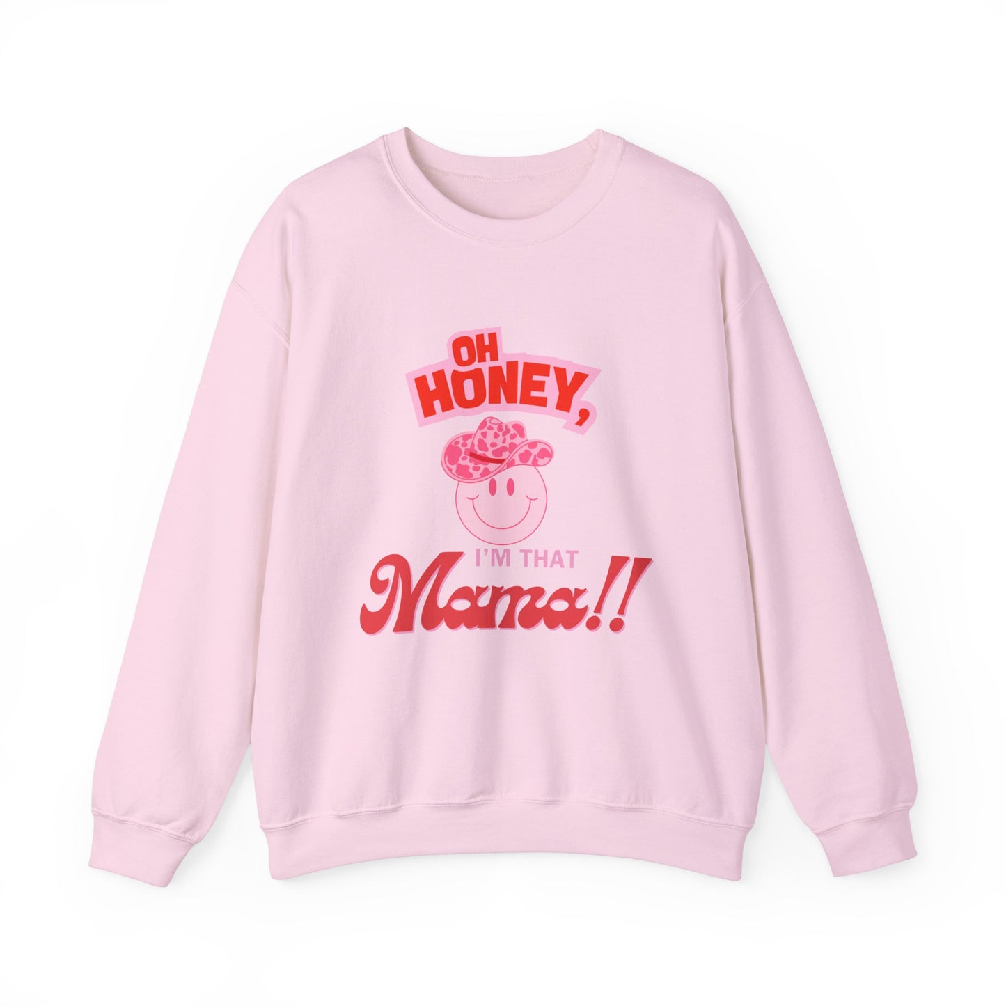'Oh Honey, I'm that Mama Unisex Heavy Blend™ Crewneck Sweatshirt