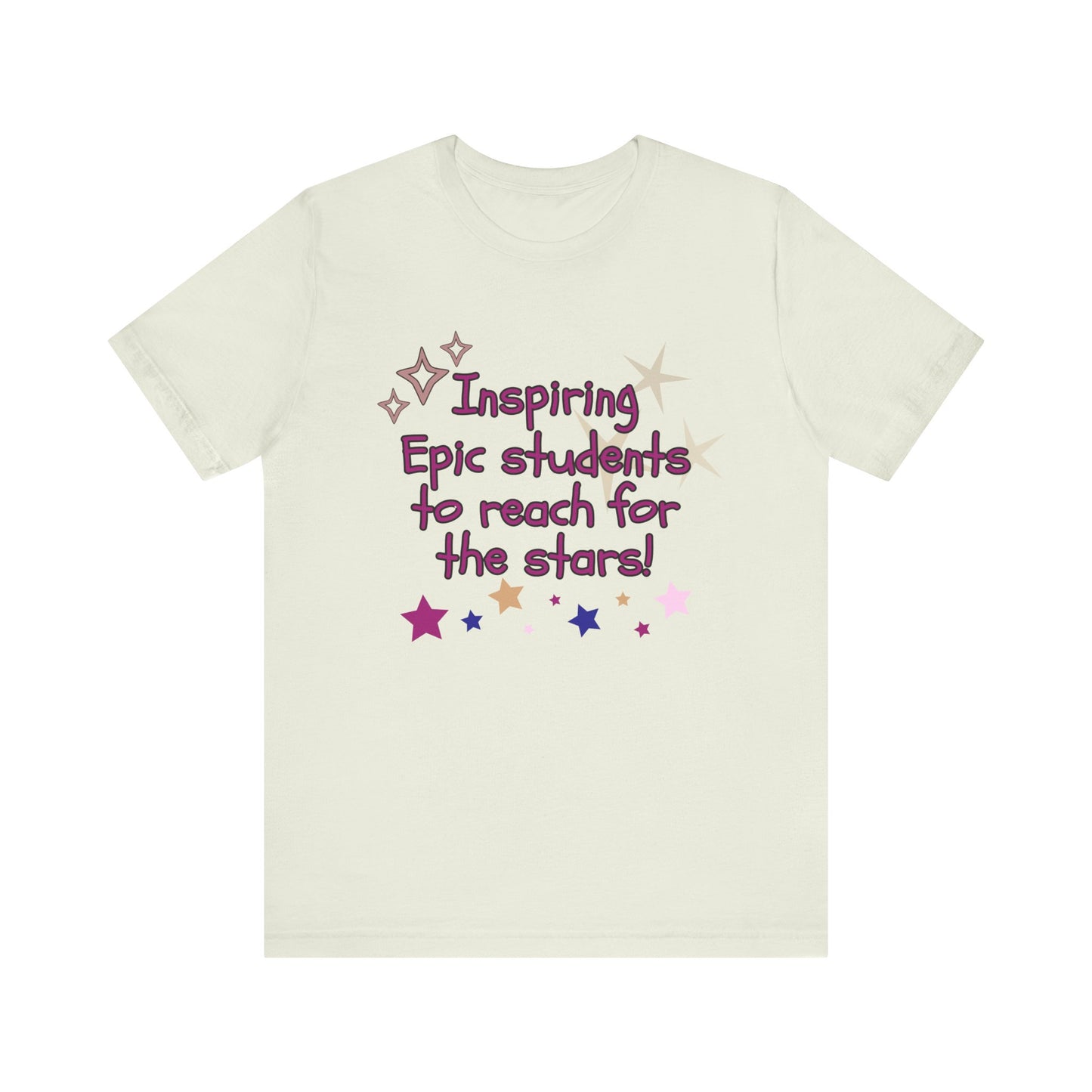 'Inspiring Epic Students To Reach For The Stars' Unisex Jersey Short Sleeve Tee