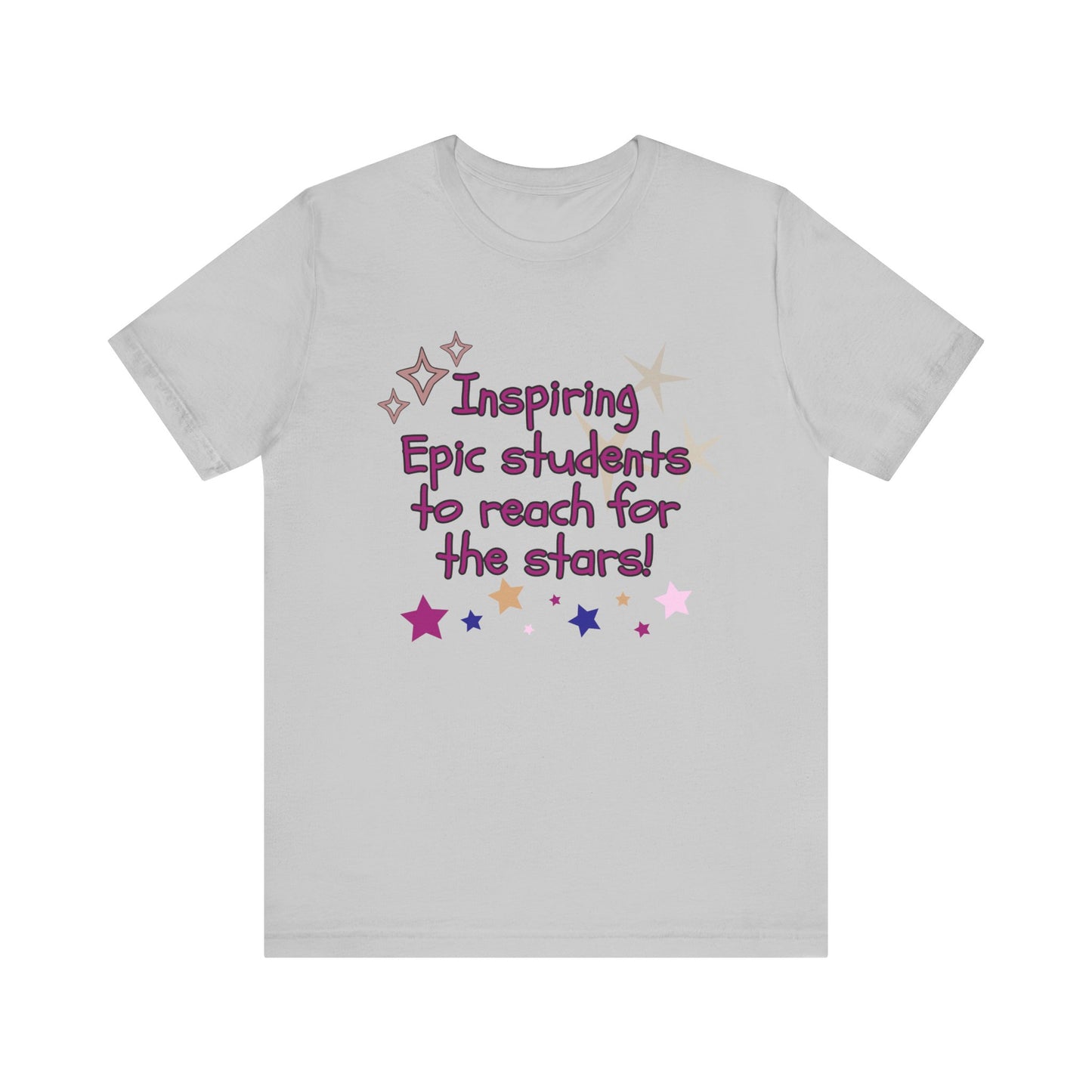'Inspiring Epic Students To Reach For The Stars' Unisex Jersey Short Sleeve Tee