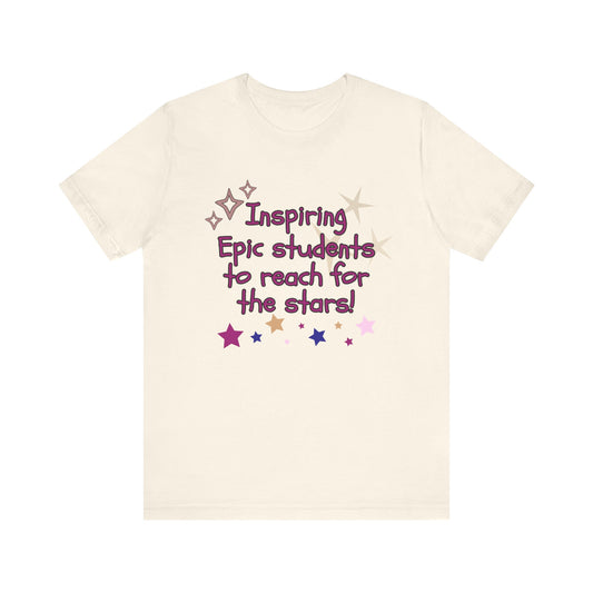 'Inspiring Epic Students To Reach For The Stars' Unisex Jersey Short Sleeve Tee