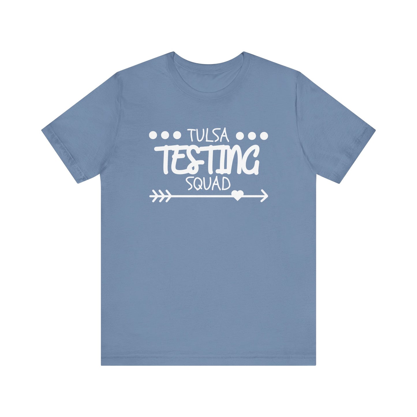 'Tulsa Testing Squad' Unisex Jersey Short Sleeve Tee