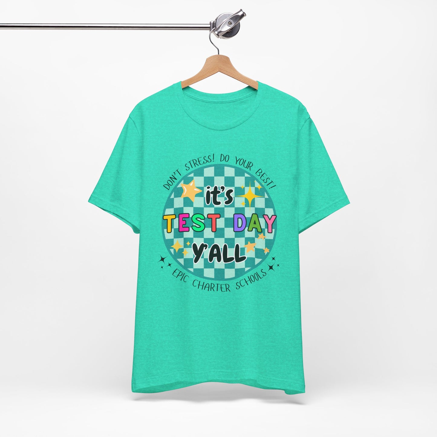 'Epic It's Test Day Ya'll' Unisex Jersey Short Sleeve Tee