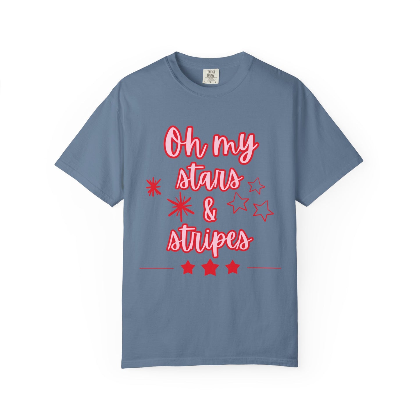 'Oh My Stars & Stripes' Unisex Garment-Dyed T-shirt