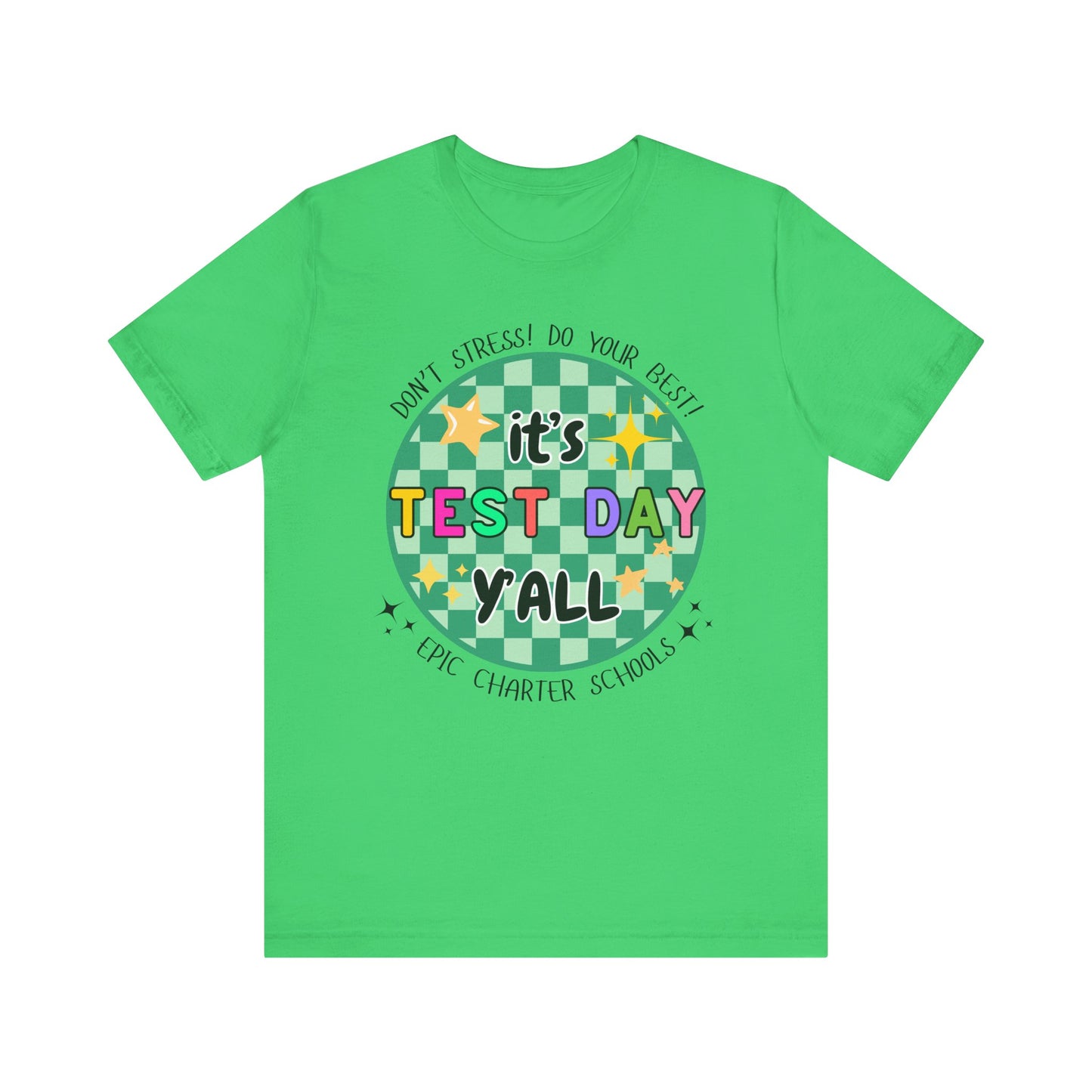 'Epic It's Test Day Ya'll' Unisex Jersey Short Sleeve Tee