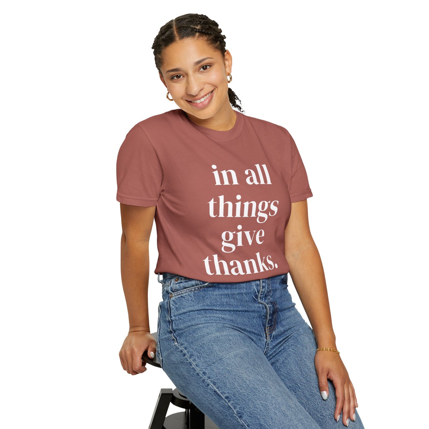 'in all things give thanks' Unisex Garment-Dyed T-shirt