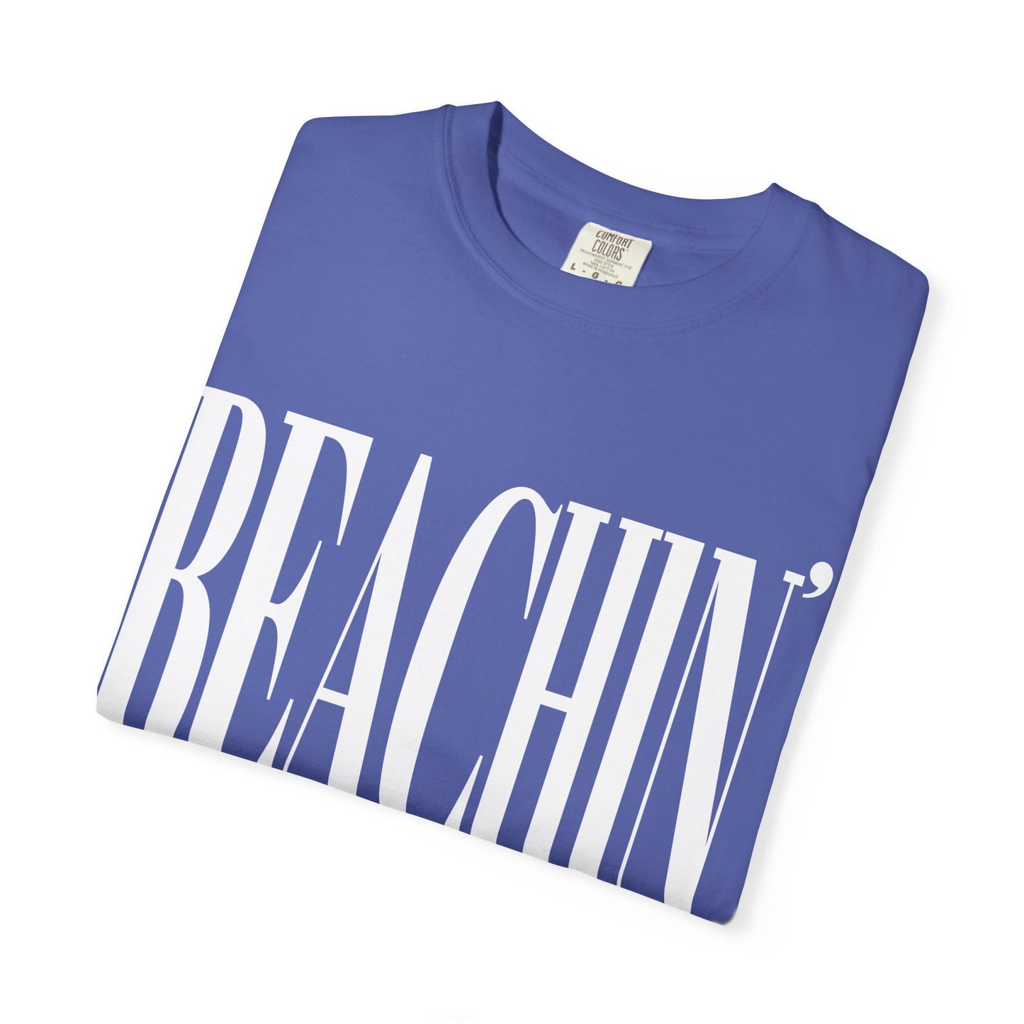 'Beachin' Unisex Garment-Dyed T-shirt
