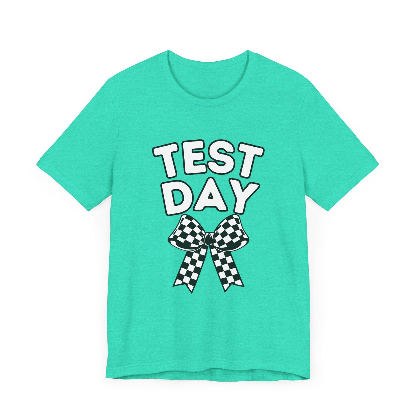 'TEST DAY' Unisex Jersey Short Sleeve Tee