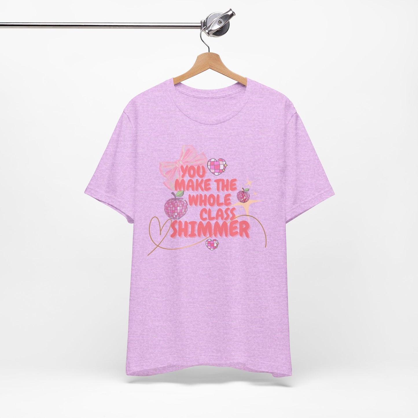 'You Make The Whole Class Shimmer' Unisex Jersey Short Sleeve Tee