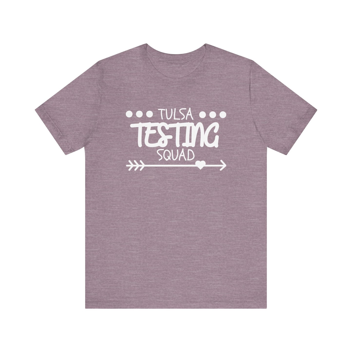 'Tulsa Testing Squad' Unisex Jersey Short Sleeve Tee