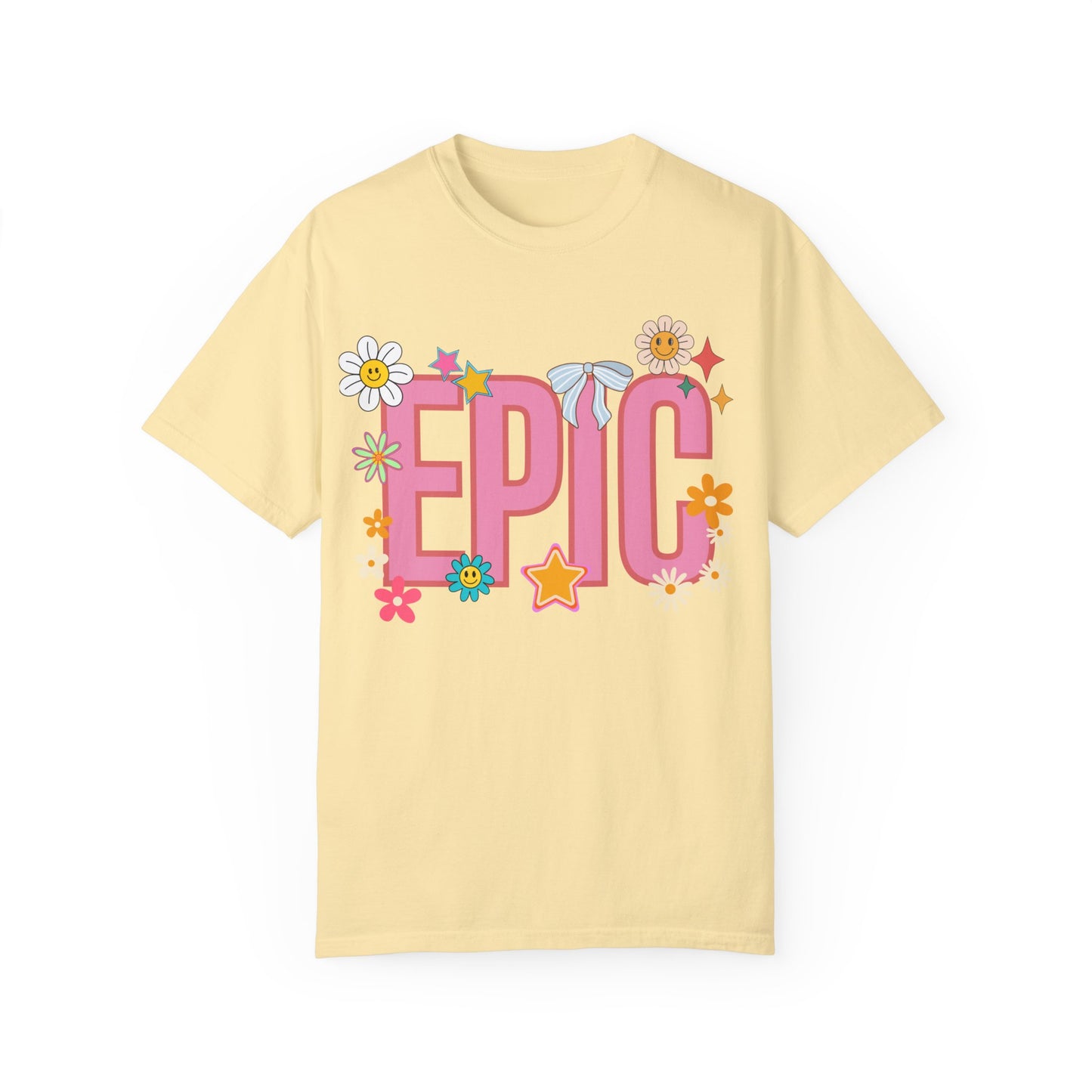 'EPIC' Unisex Garment-Dyed T-shirt