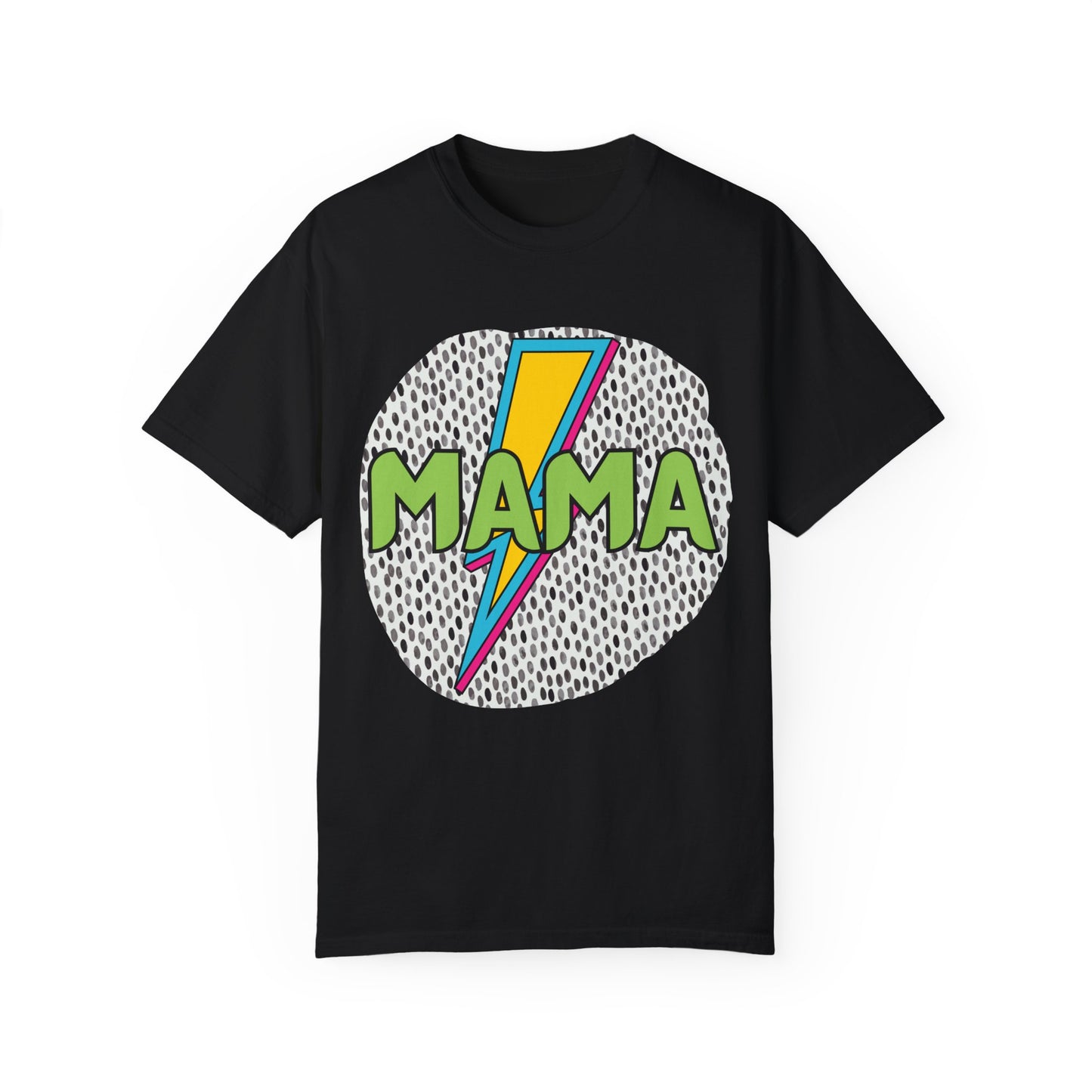 'Mama' Unisex Garment-Dyed T-shirt