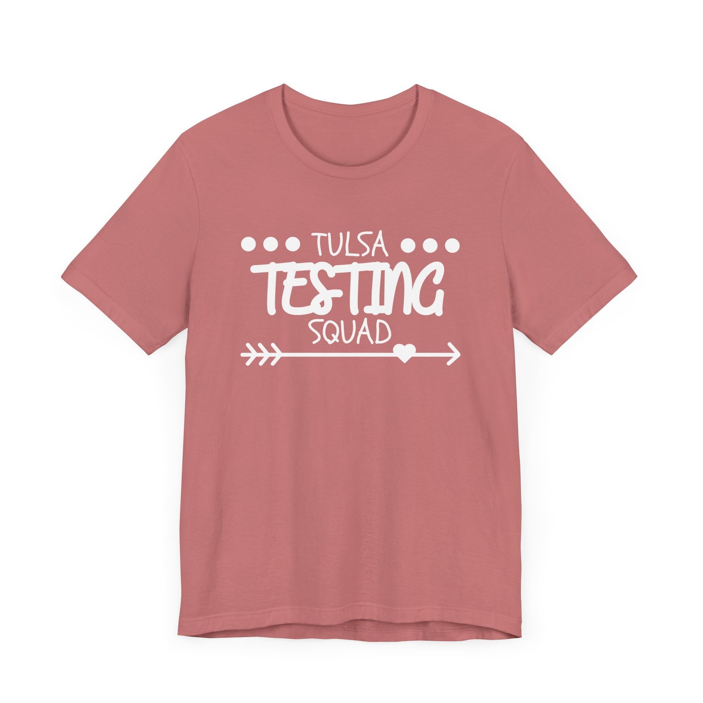 'Tulsa Testing Squad' Unisex Jersey Short Sleeve Tee