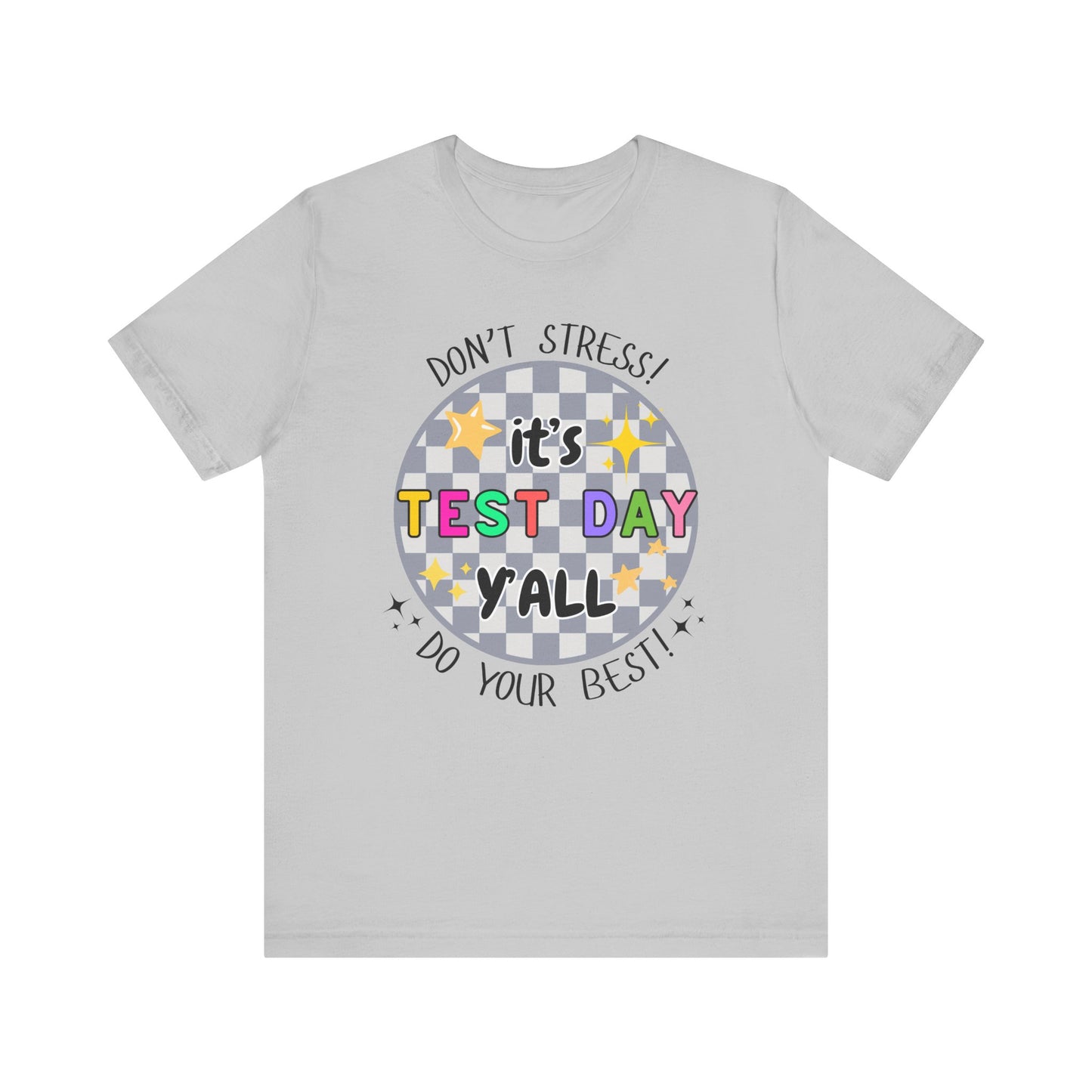 'It's Test Day Y'all' Unisex Jersey Short Sleeve Tee