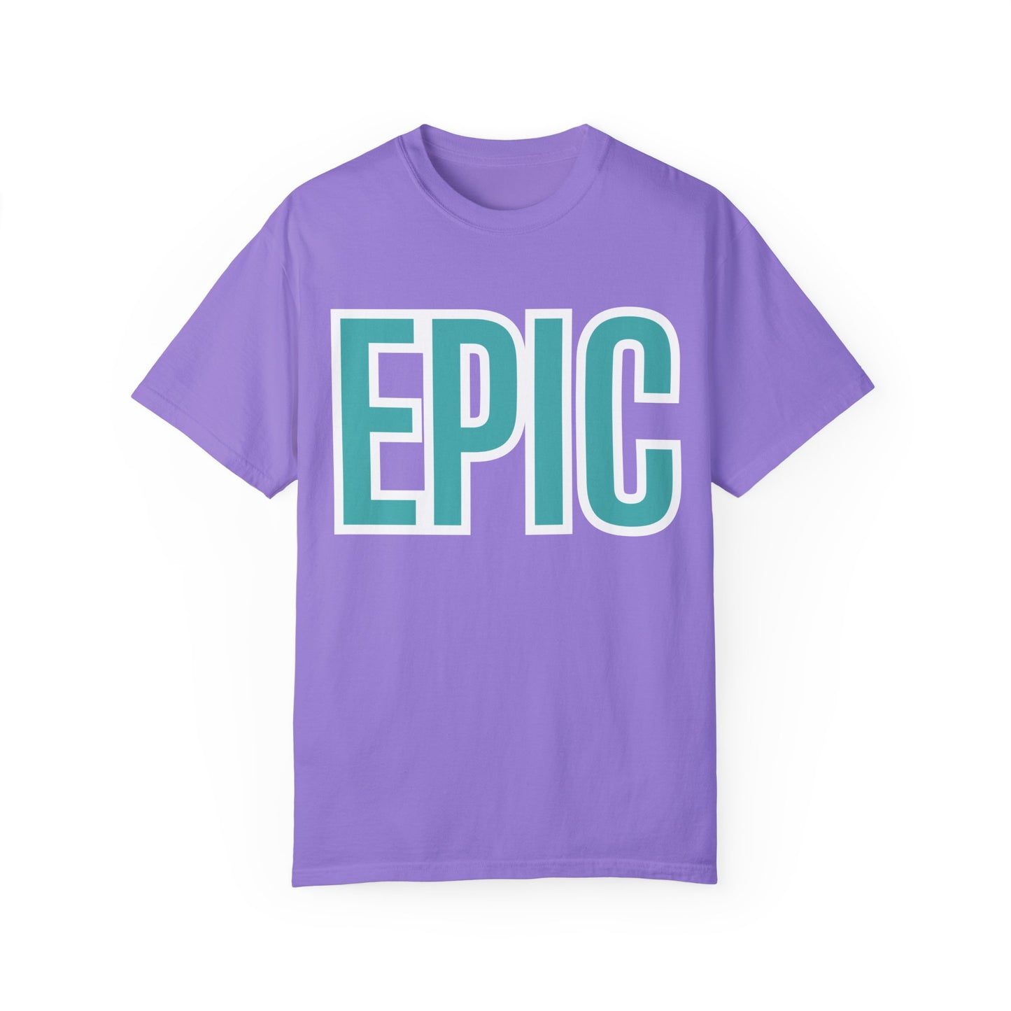 'Epic' Unisex Garment-Dyed T-shirt