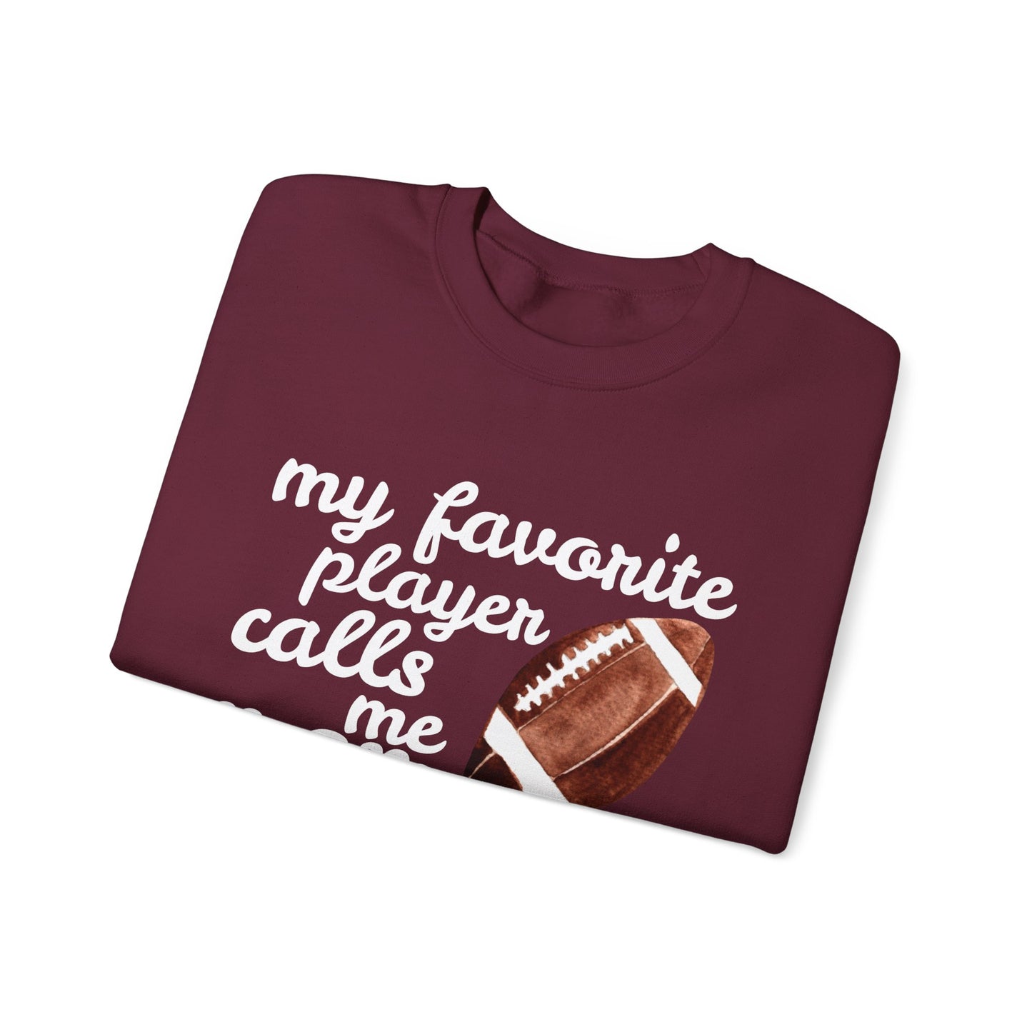 'My Favorite Player Calls Me Mom' Unisex Heavy Blend™ Crewneck Sweatshirt