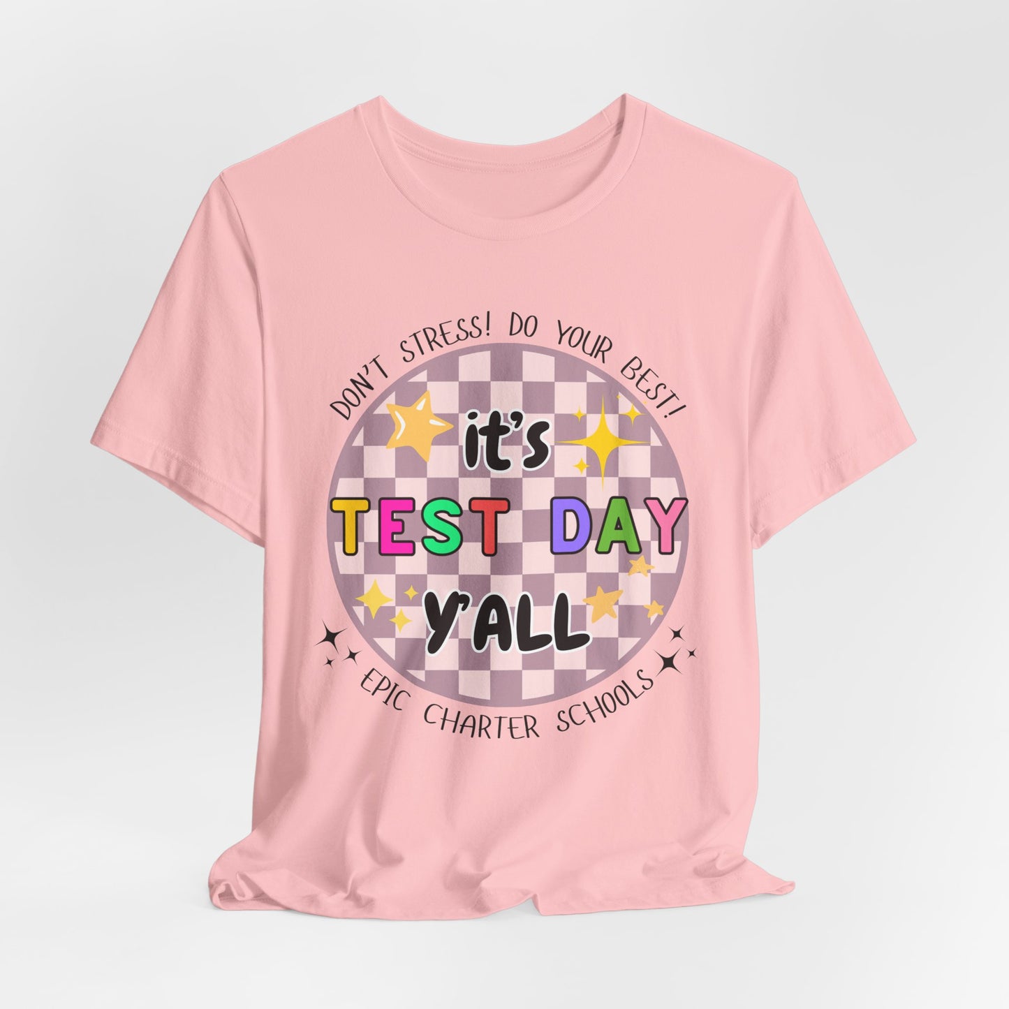 'Epic It's Test Day Ya'll' Unisex Jersey Short Sleeve Tee
