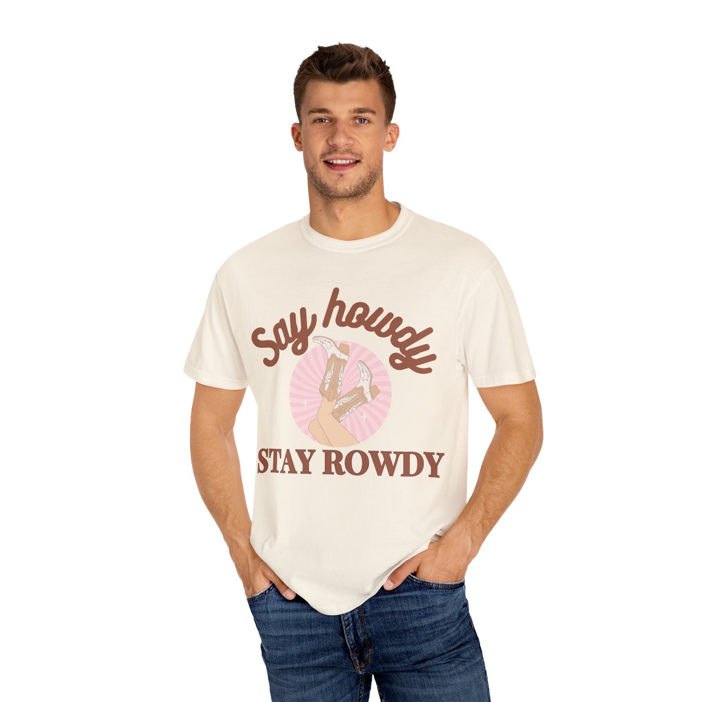 'Say Howdy Stay Rowdy' Unisex Garment-Dyed T-shirt
