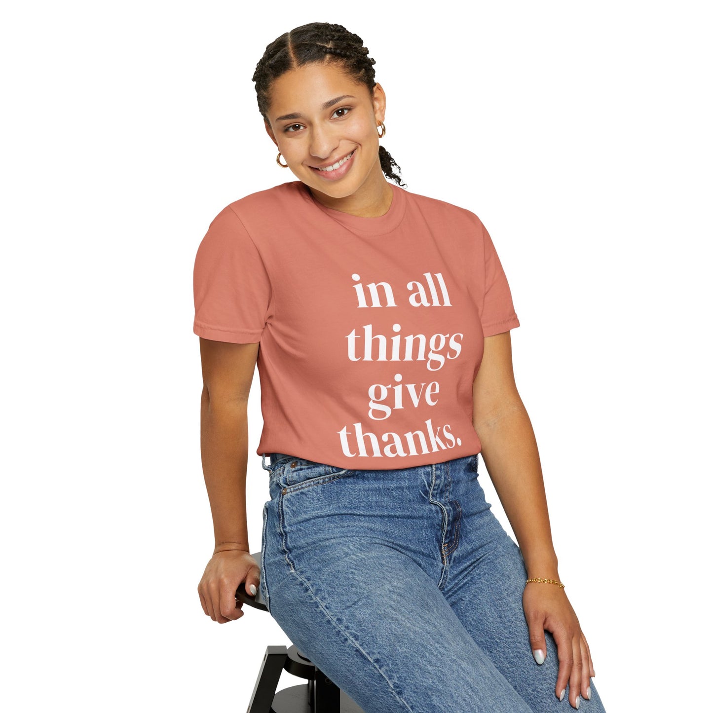 'in all things give thanks' Unisex Garment-Dyed T-shirt