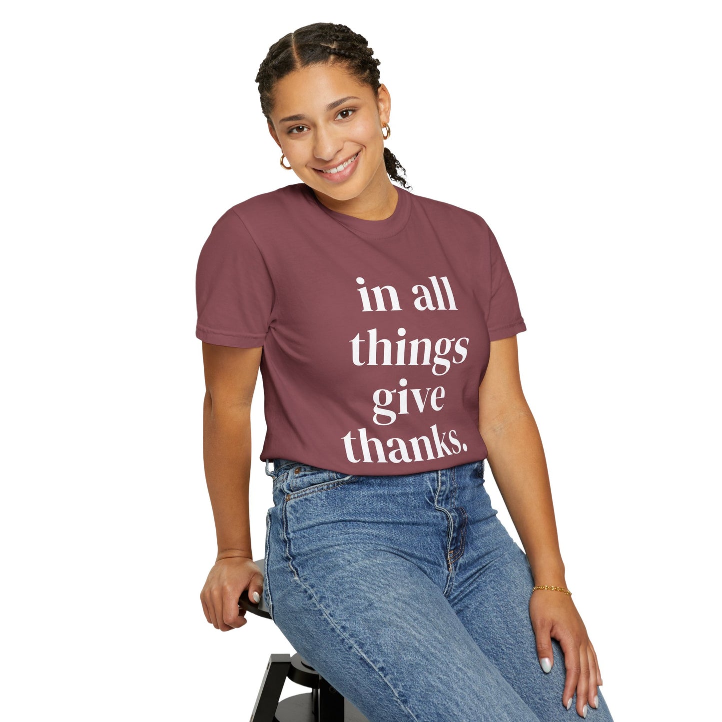 'in all things give thanks' Unisex Garment-Dyed T-shirt