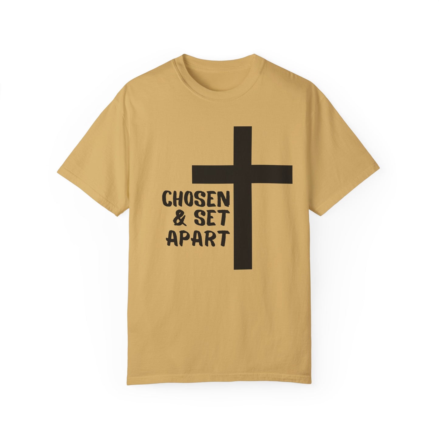 'Chosen & Set Apart' Unisex Garment-Dyed T-shirt