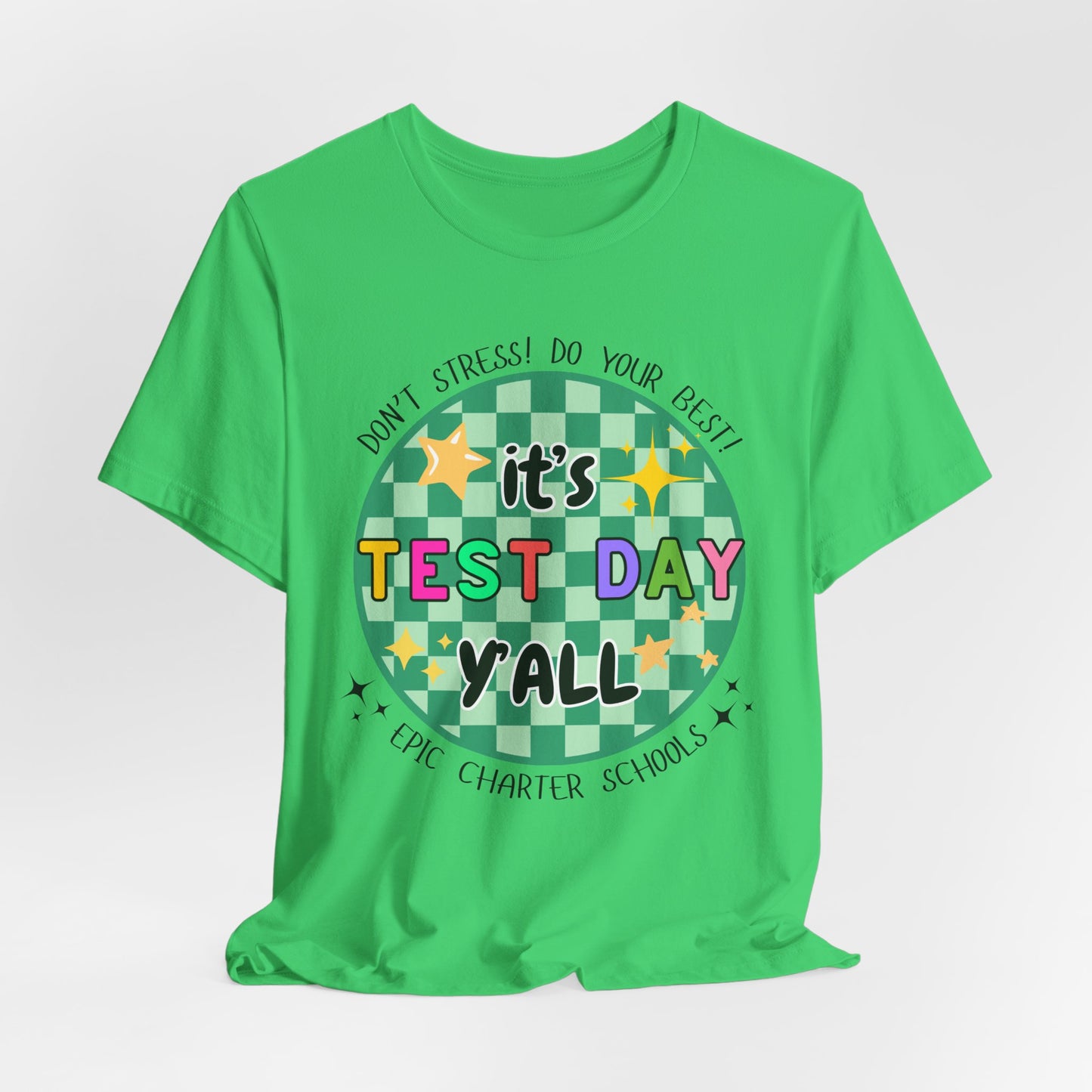 'Epic It's Test Day Ya'll' Unisex Jersey Short Sleeve Tee