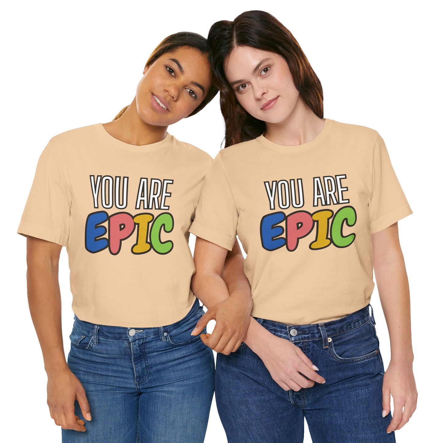 'You Are Epic' Unisex Jersey Short Sleeve Tee