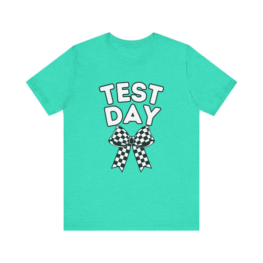 'TEST DAY' Unisex Jersey Short Sleeve Tee