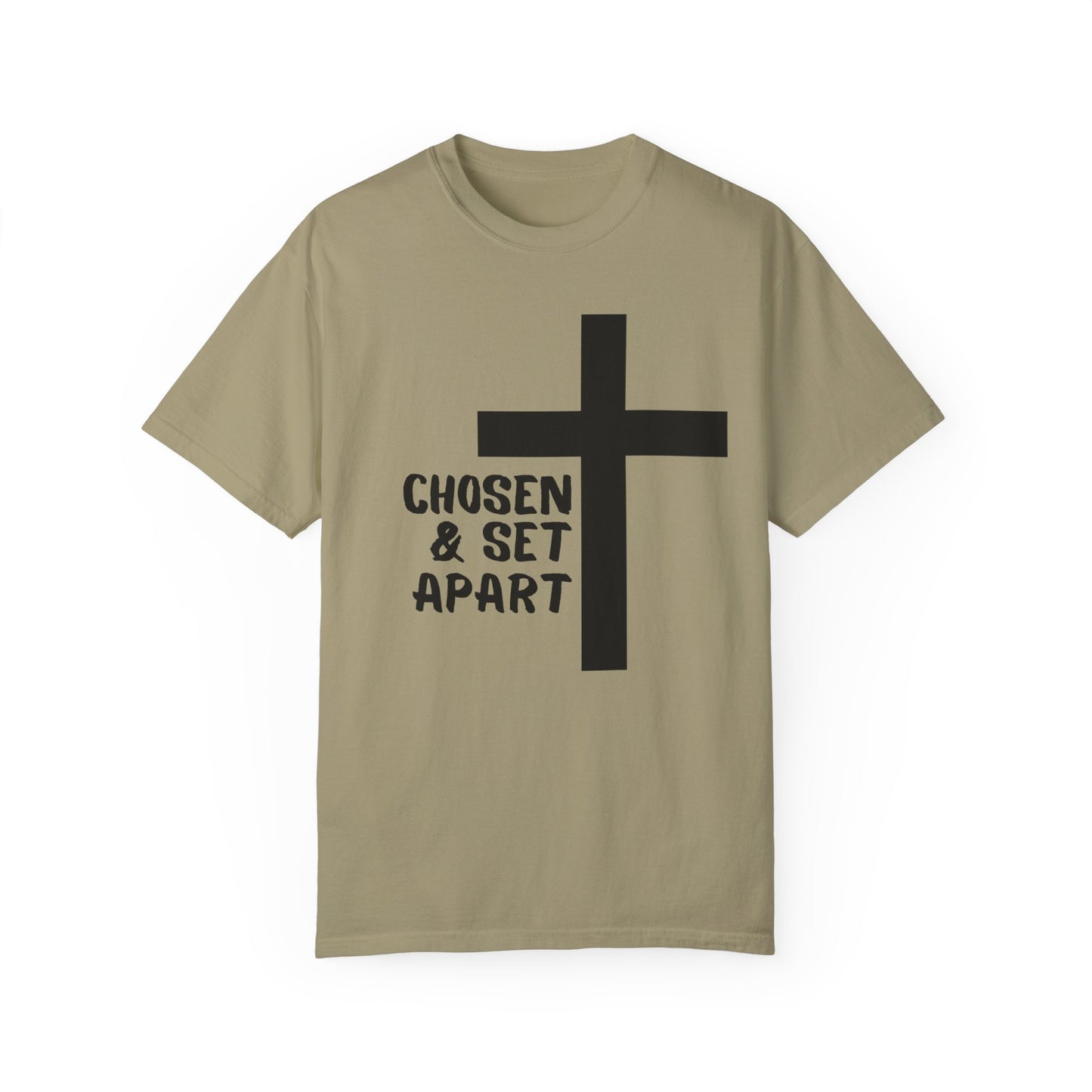 'Chosen & Set Apart' Unisex Garment-Dyed T-shirt