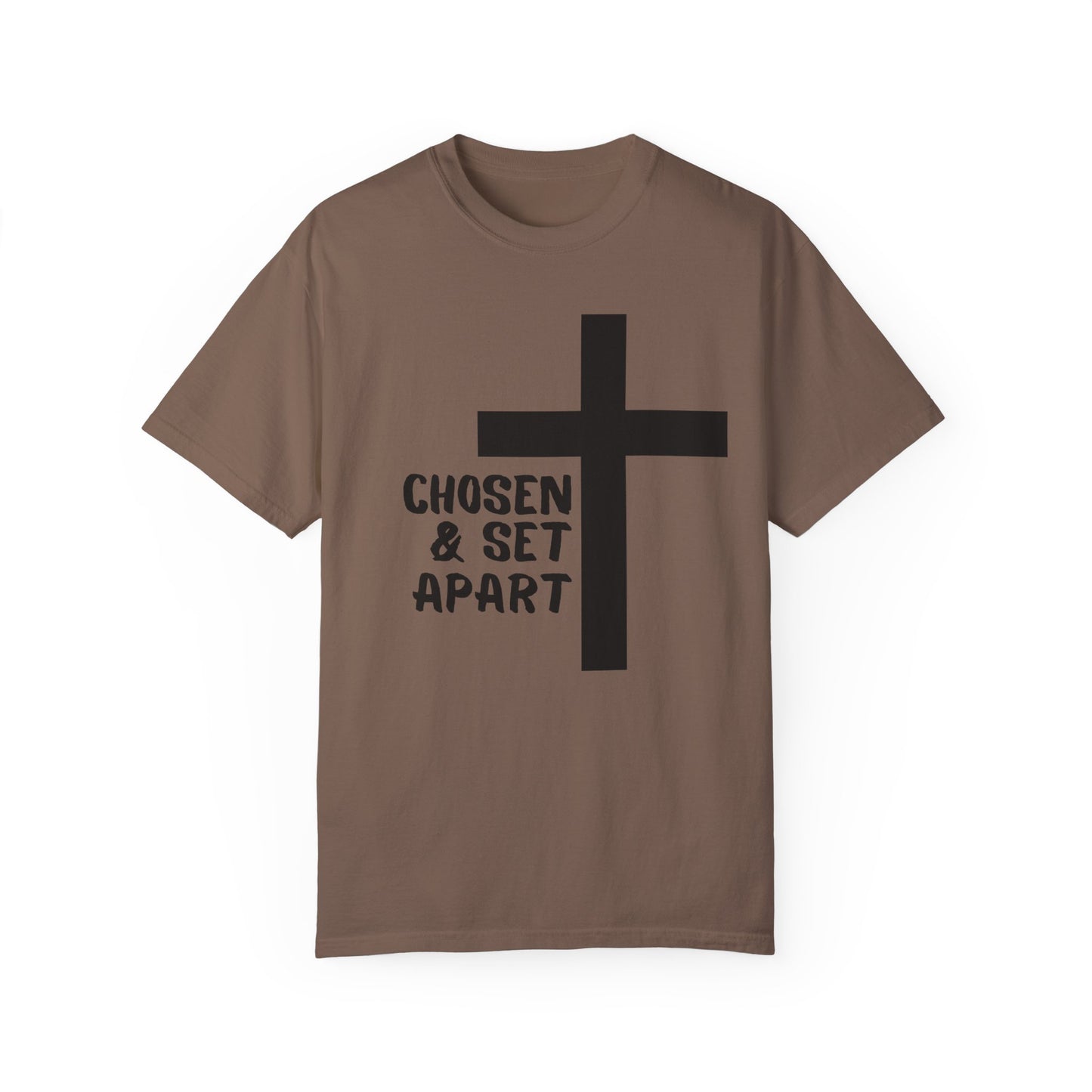 'Chosen & Set Apart' Unisex Garment-Dyed T-shirt