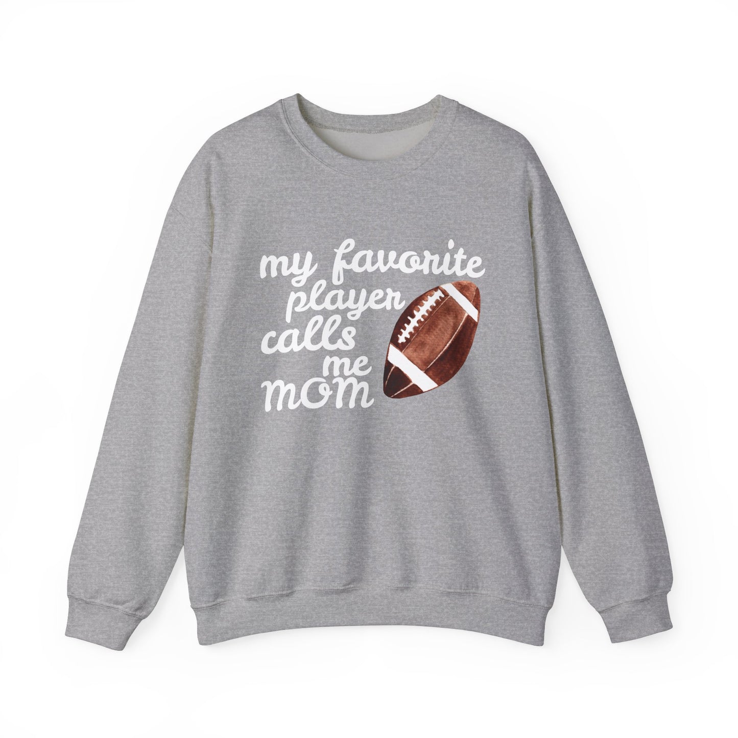 'My Favorite Player Calls Me Mom' Unisex Heavy Blend™ Crewneck Sweatshirt