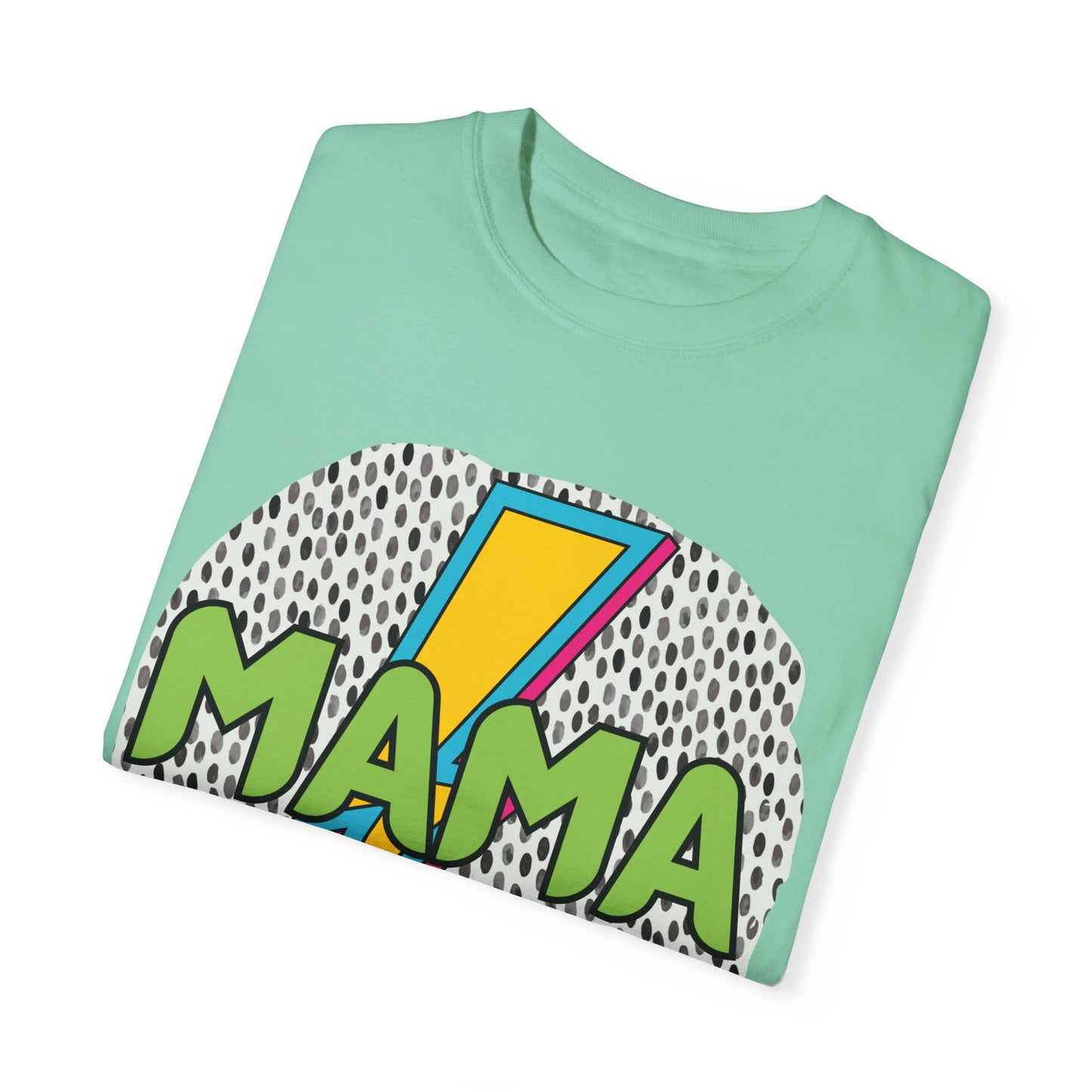 'Mama' Unisex Garment-Dyed T-shirt