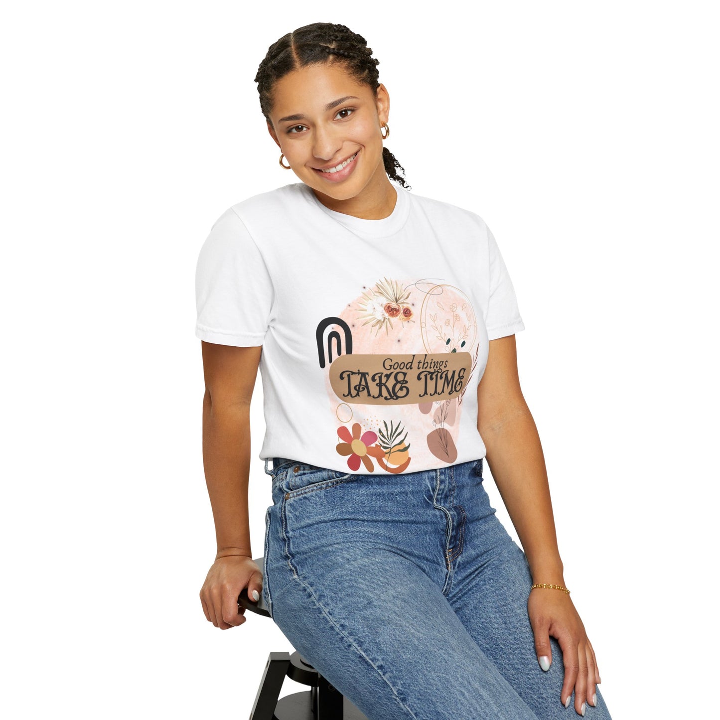 'Good Things Take Time' Unisex Garment-Dyed T-shirt