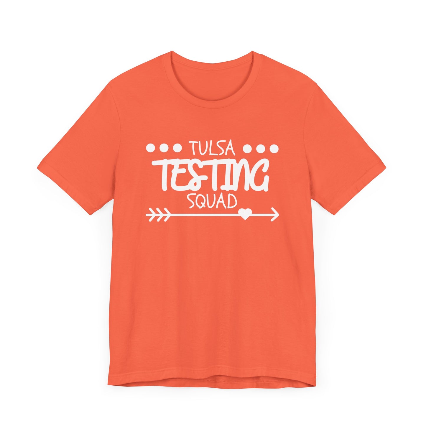 'Tulsa Testing Squad' Unisex Jersey Short Sleeve Tee