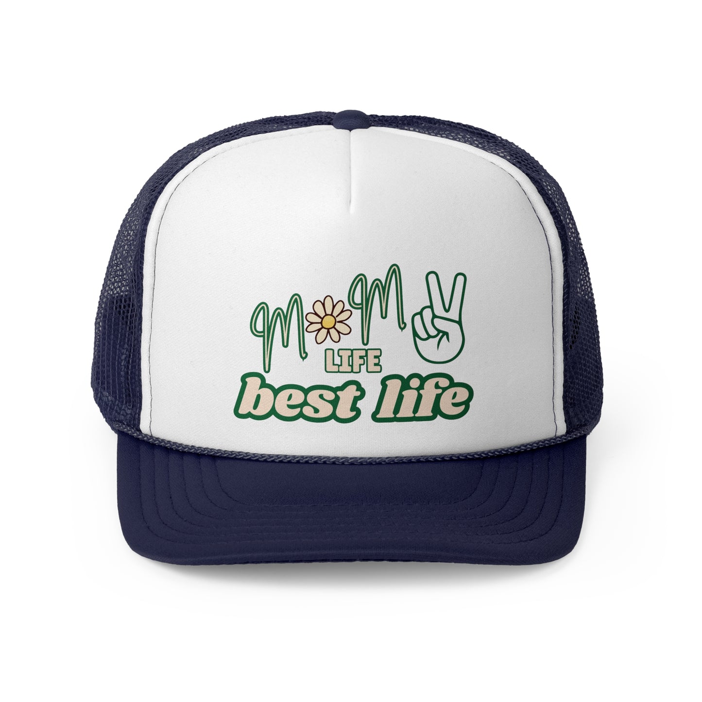 'Mom Life Best Life' Trucker Caps