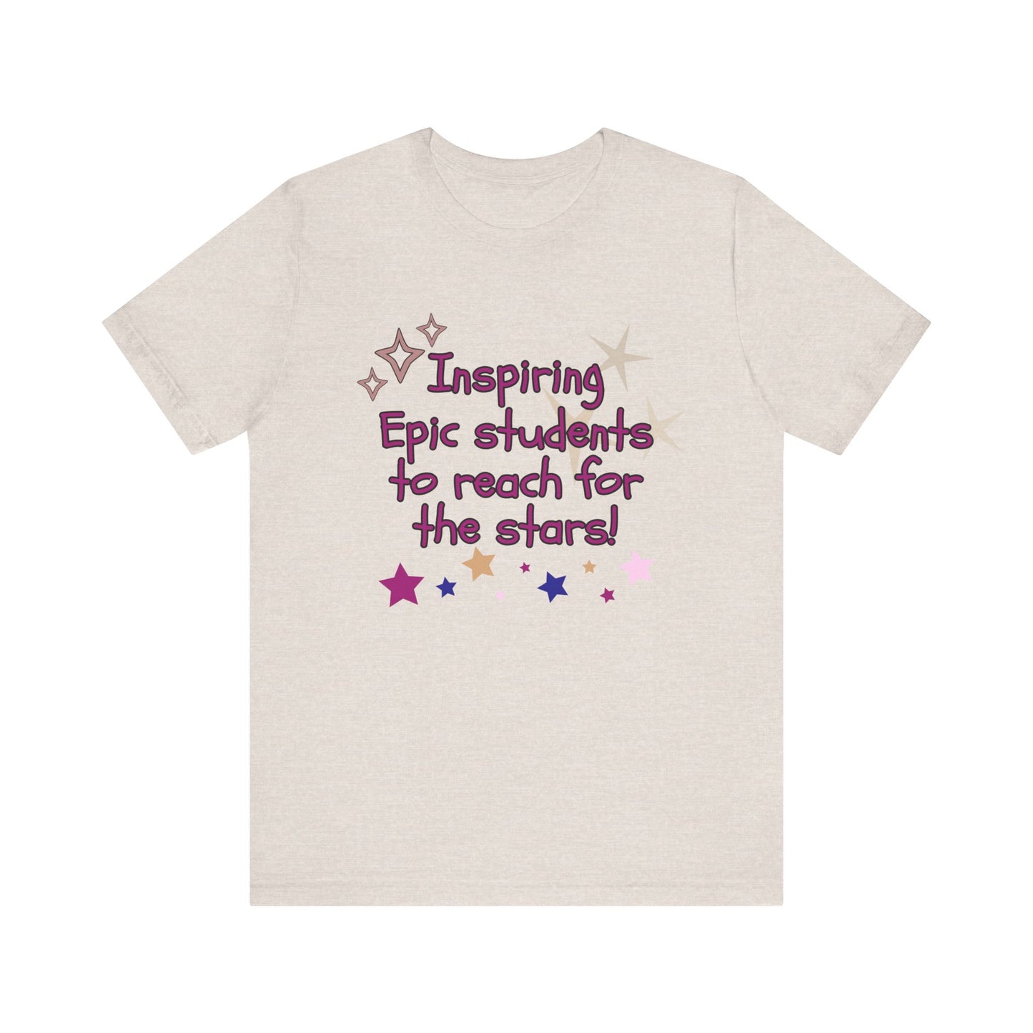 'Inspiring Epic Students To Reach For The Stars' Unisex Jersey Short Sleeve Tee