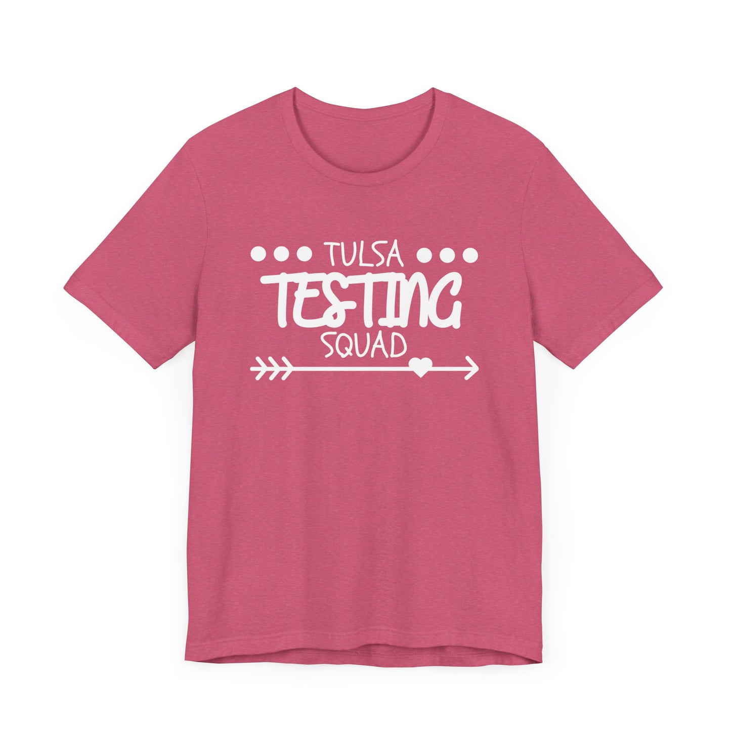 'Tulsa Testing Squad' Unisex Jersey Short Sleeve Tee