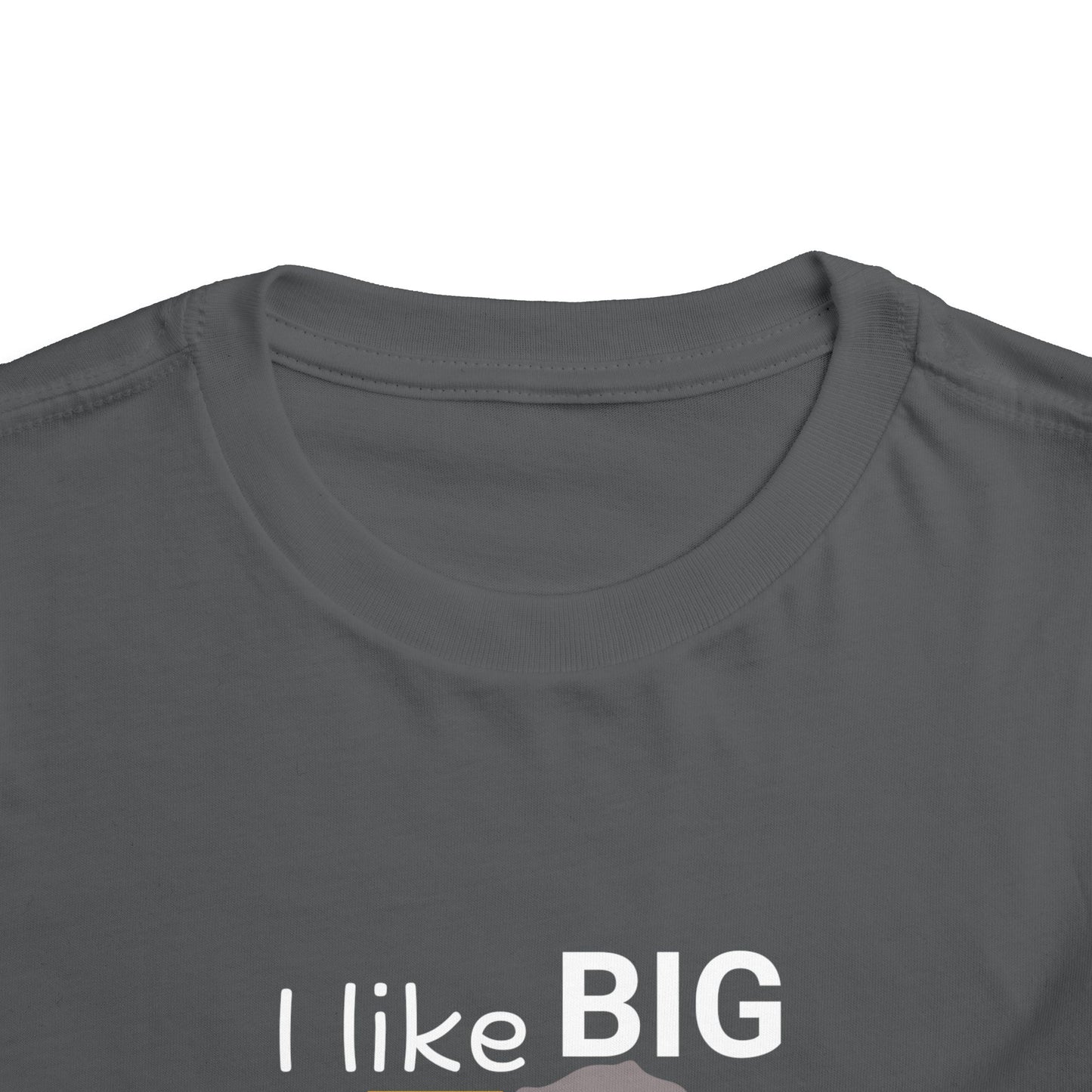 'I Like Big Trucks And I Cannot Lie' Toddler Short Sleeve Tee