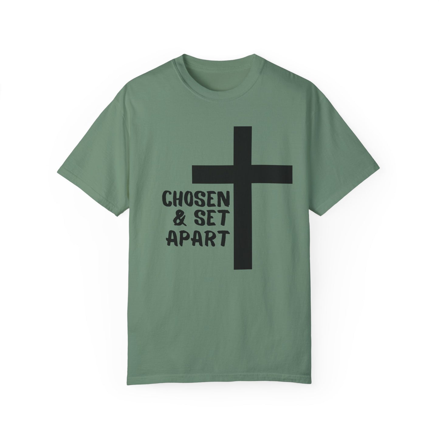 'Chosen & Set Apart' Unisex Garment-Dyed T-shirt