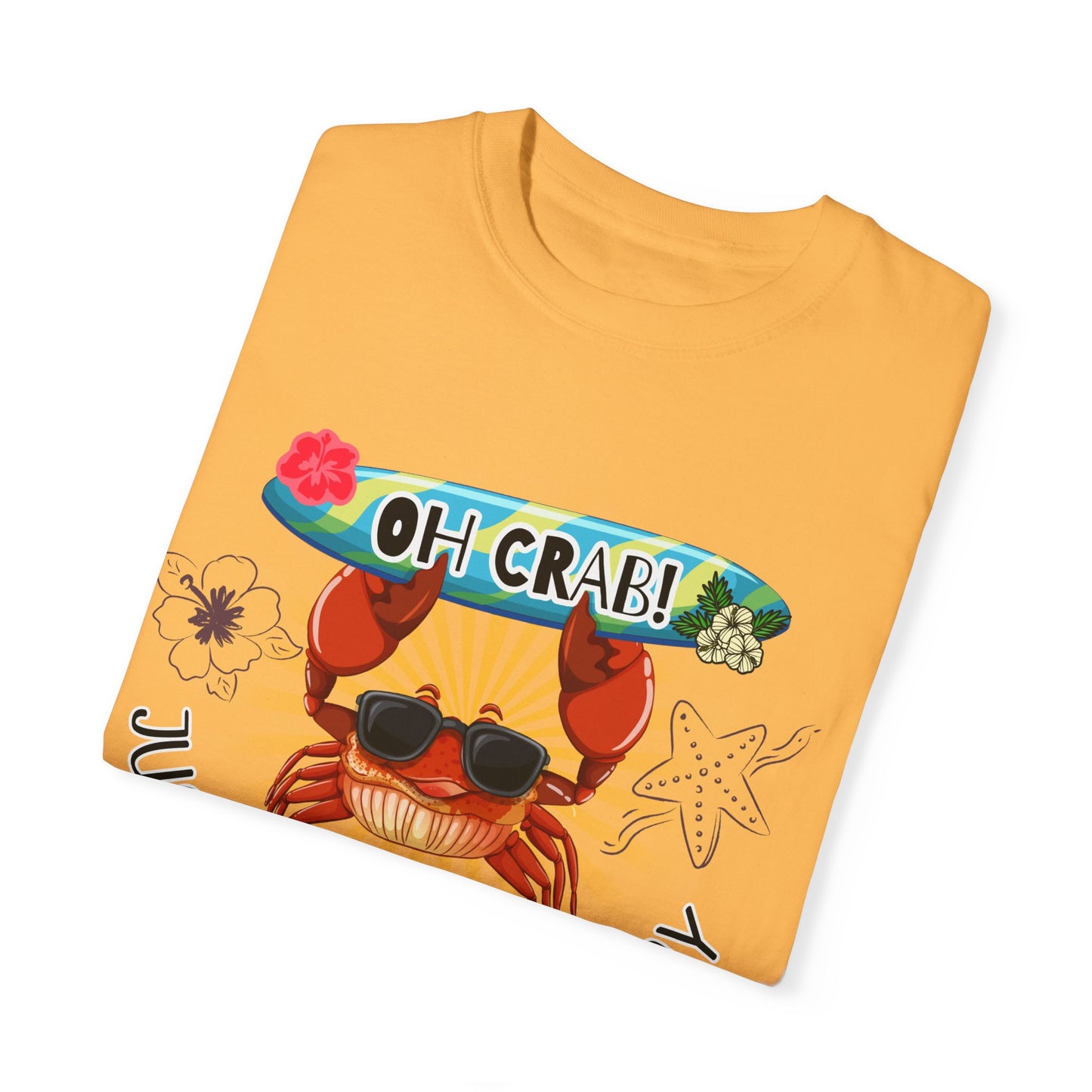 'Oh Crab! Just Claw It A Day' Unisex Garment-Dyed T-shirt