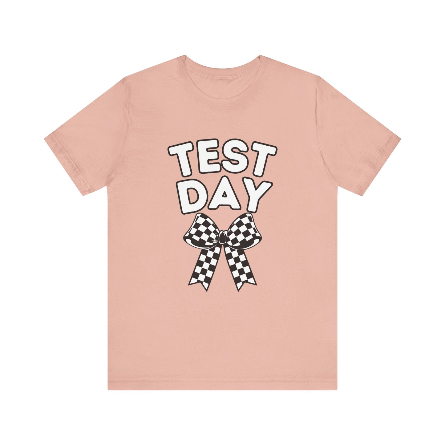 'TEST DAY' Unisex Jersey Short Sleeve Tee