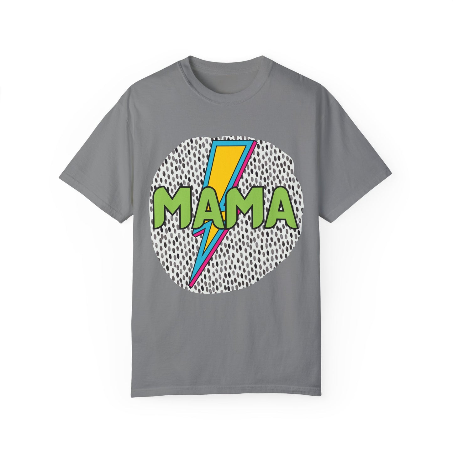 'Mama' Unisex Garment-Dyed T-shirt