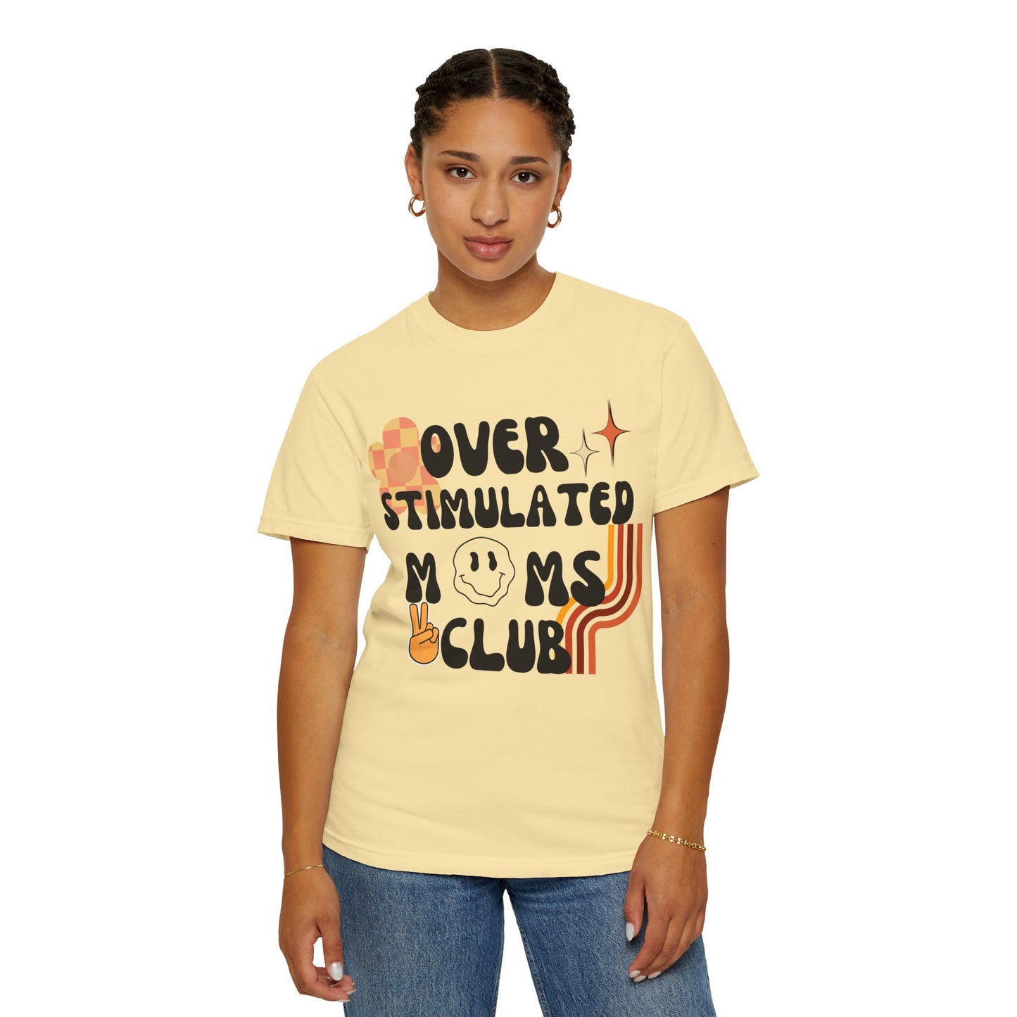 'Retro Over Stimulated Moms Club' Unisex Garment-Dyed T-shirt