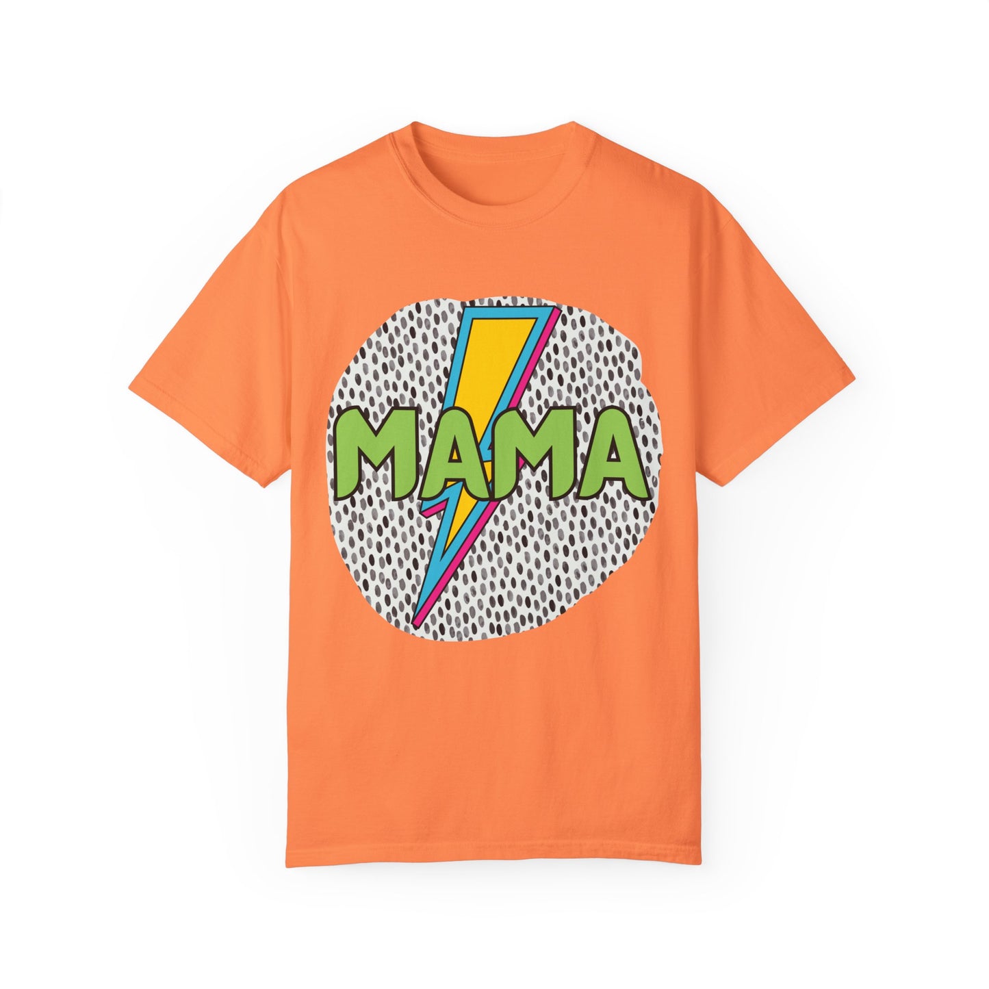 'Mama' Unisex Garment-Dyed T-shirt