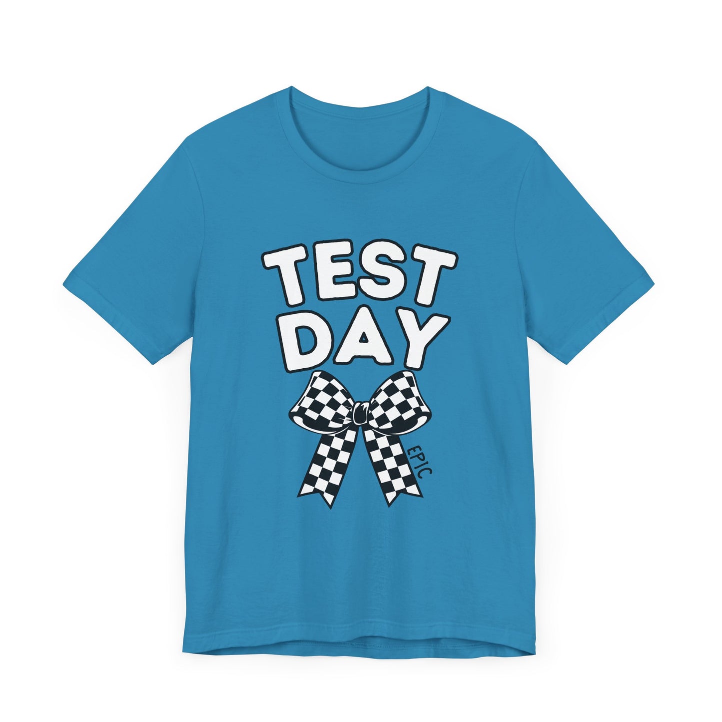 'Epic Test Day' Unisex Jersey Short Sleeve Tee