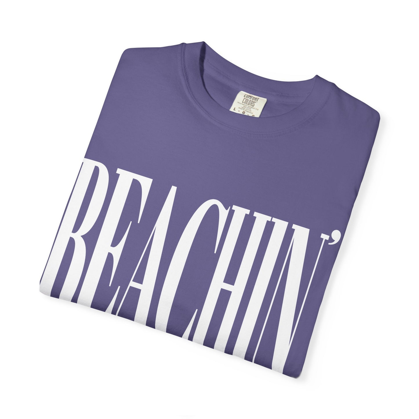 'Beachin' Unisex Garment-Dyed T-shirt