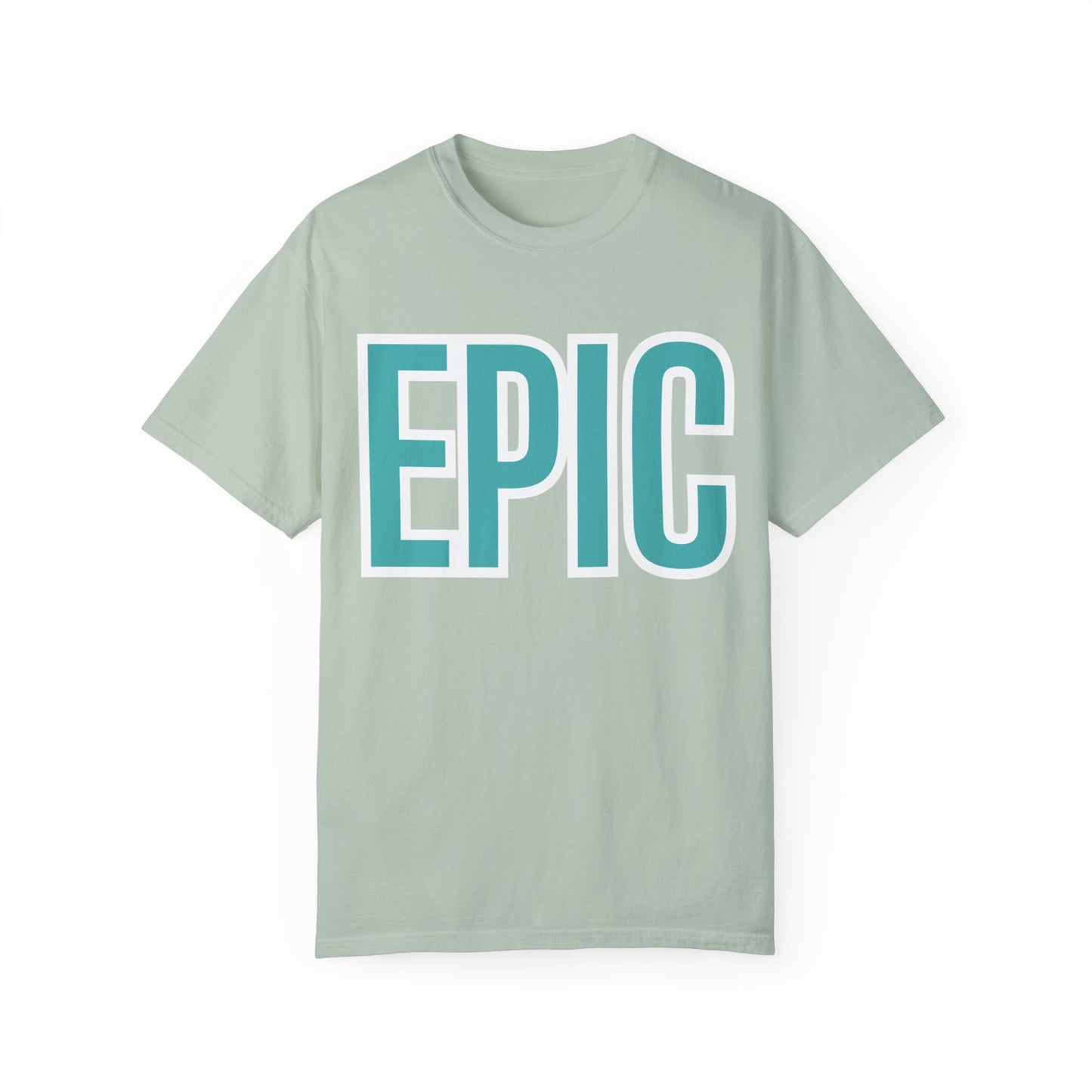 'Epic' Unisex Garment-Dyed T-shirt