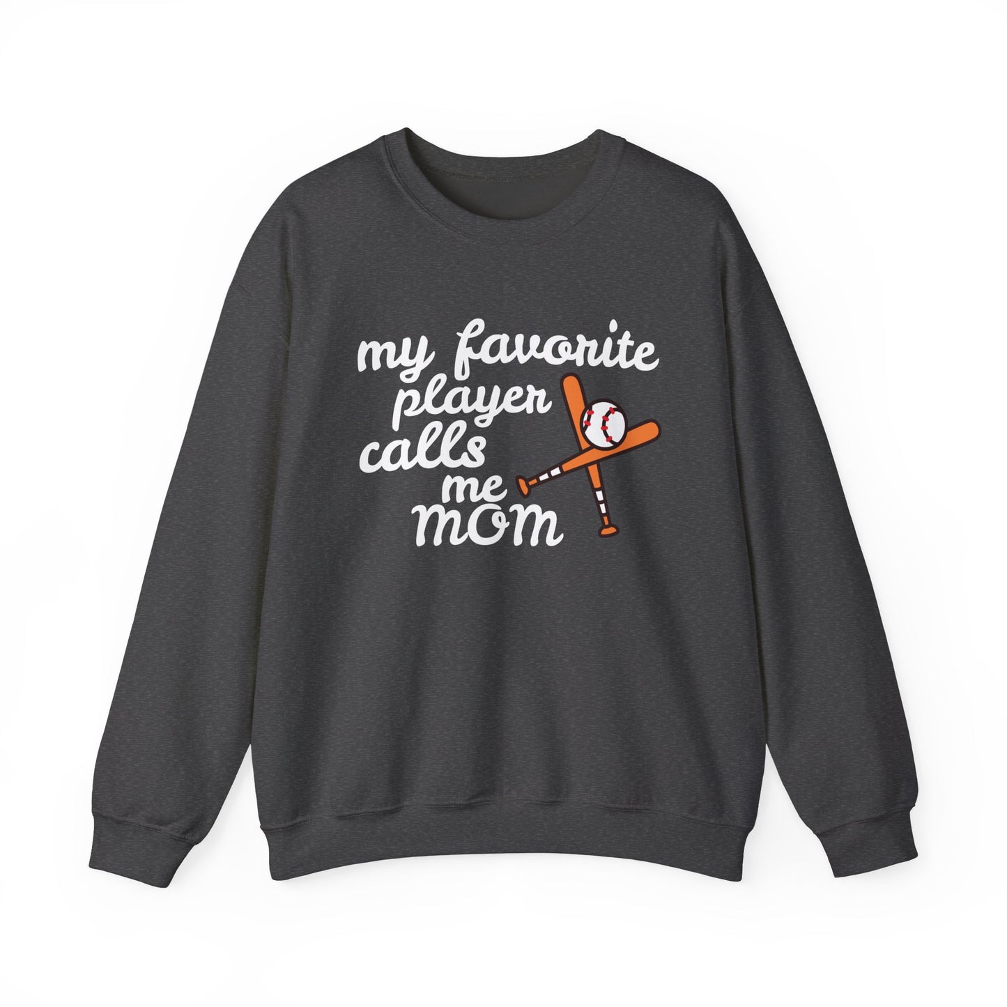 'My Favorite Player Calls Me Mom' Unisex Heavy Blend™ Crewneck Sweatshirt