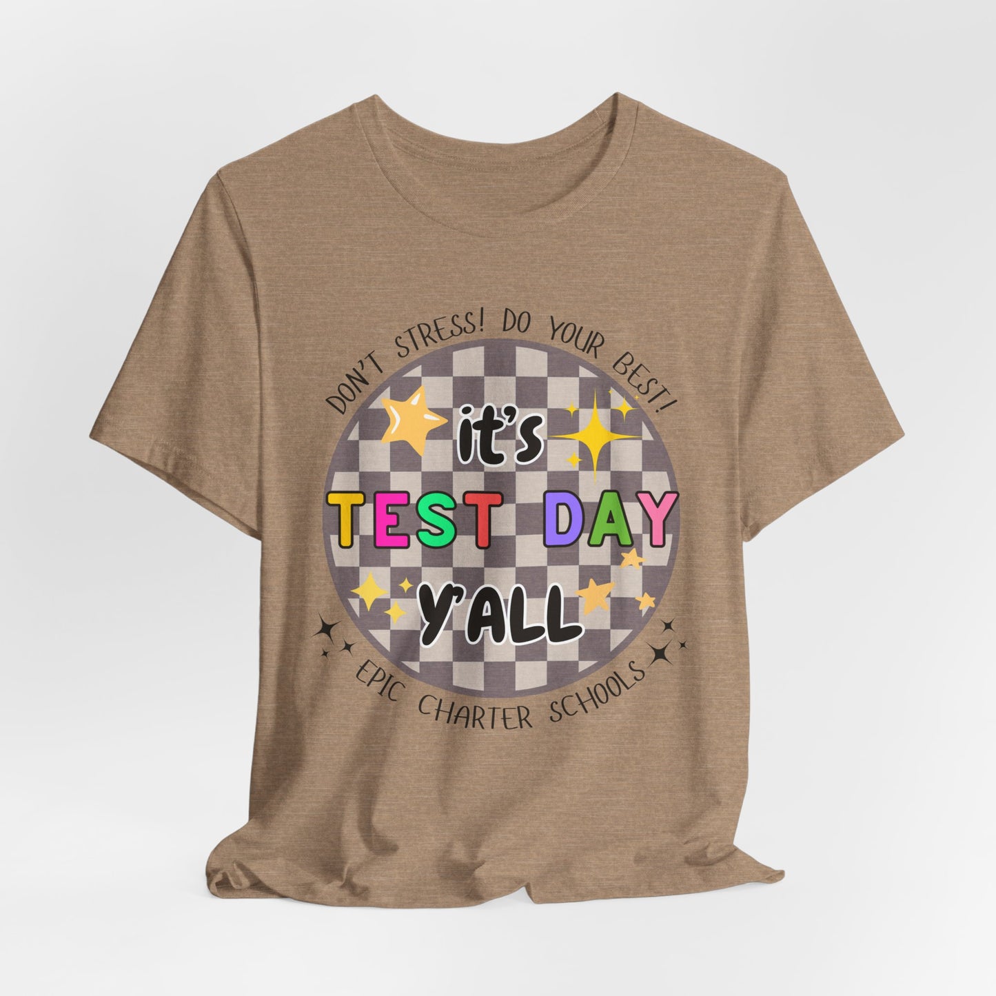 'Epic It's Test Day Ya'll' Unisex Jersey Short Sleeve Tee