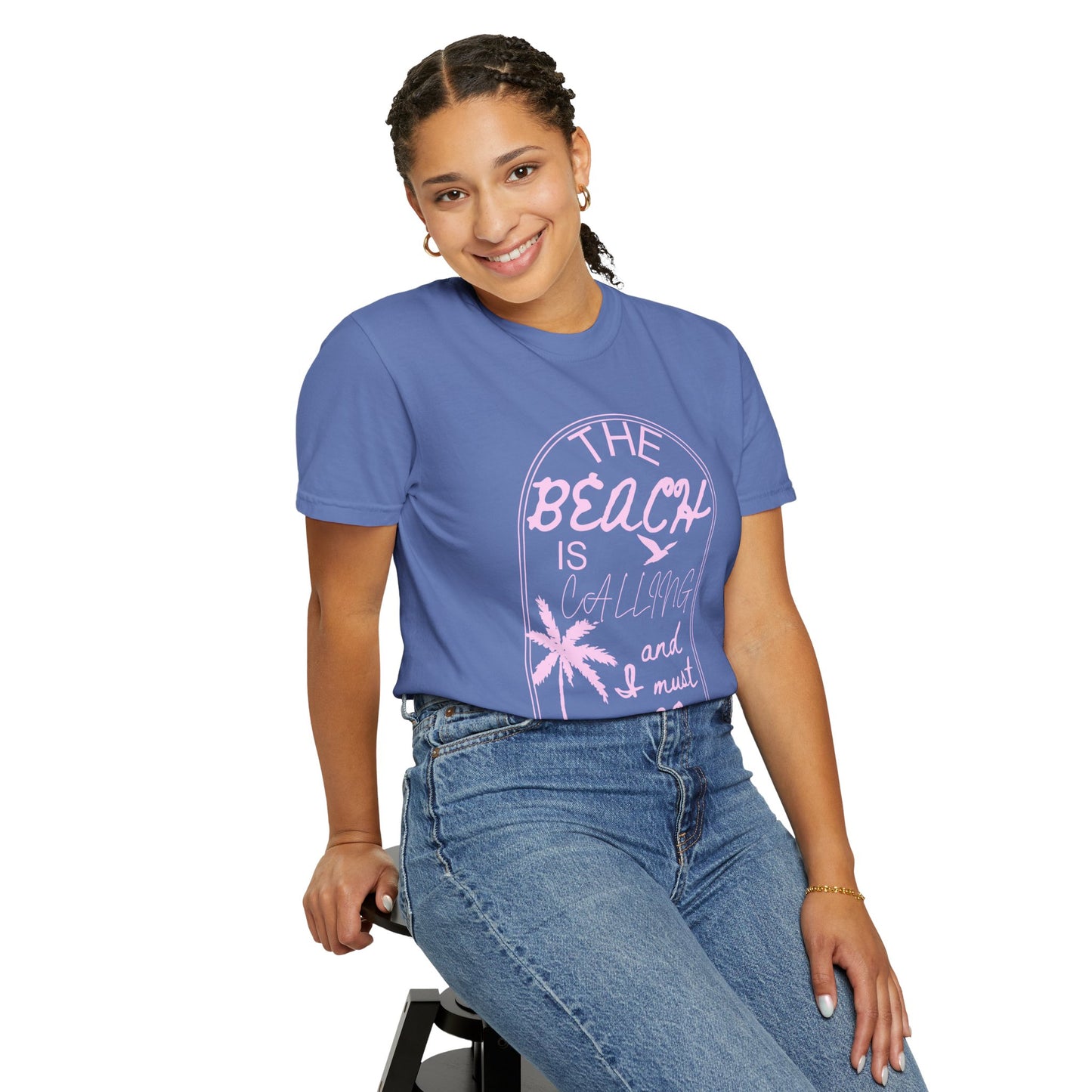 'The Beach Is Calling & I Must Go' Unisex Garment-Dyed T-shirt