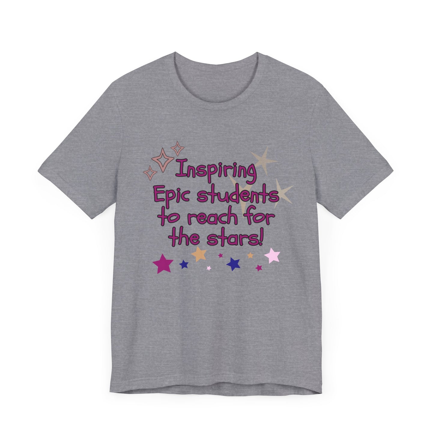 'Inspiring Epic Students To Reach For The Stars' Unisex Jersey Short Sleeve Tee